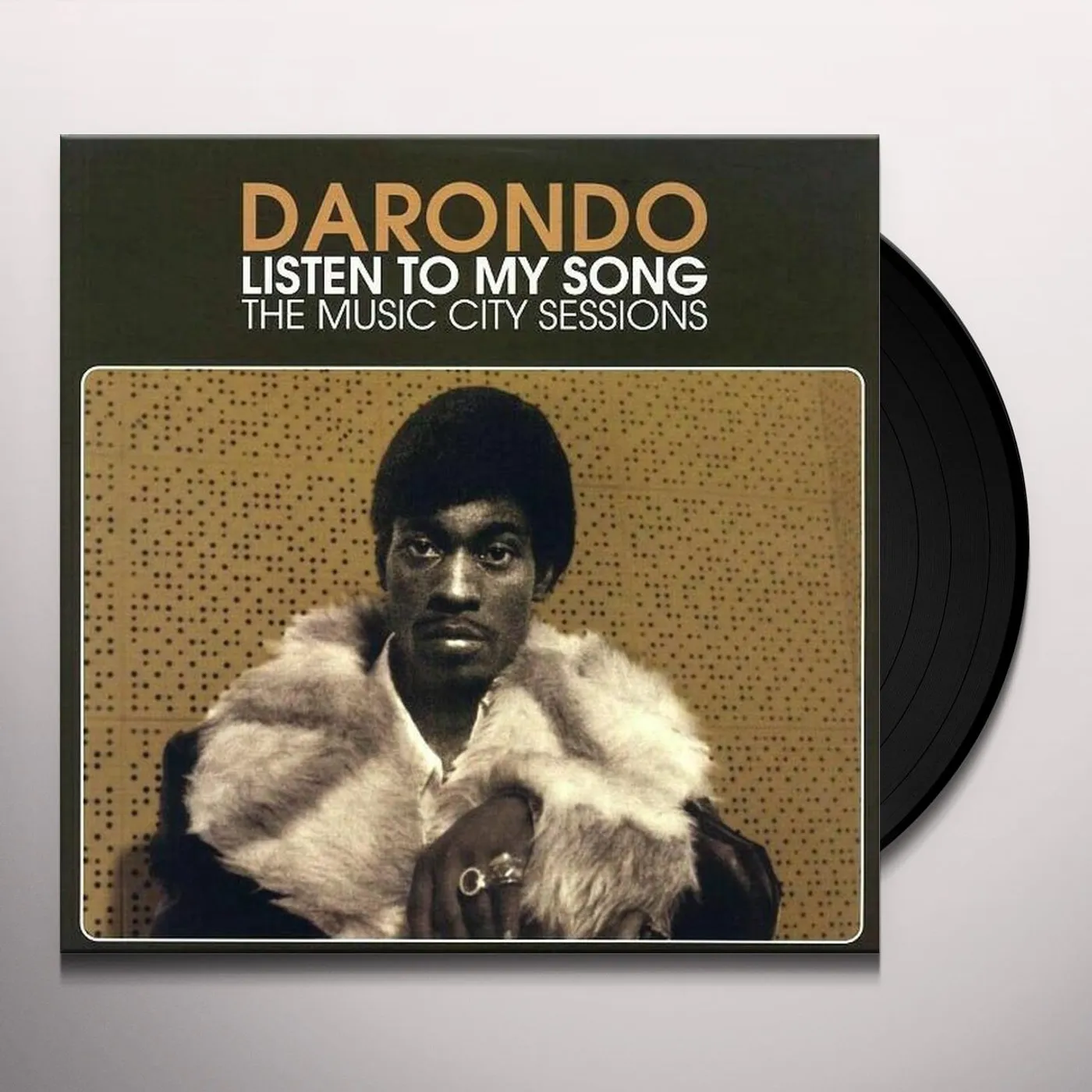 Darondo Listen To My Song: The Music City Sessions Vinyl Record