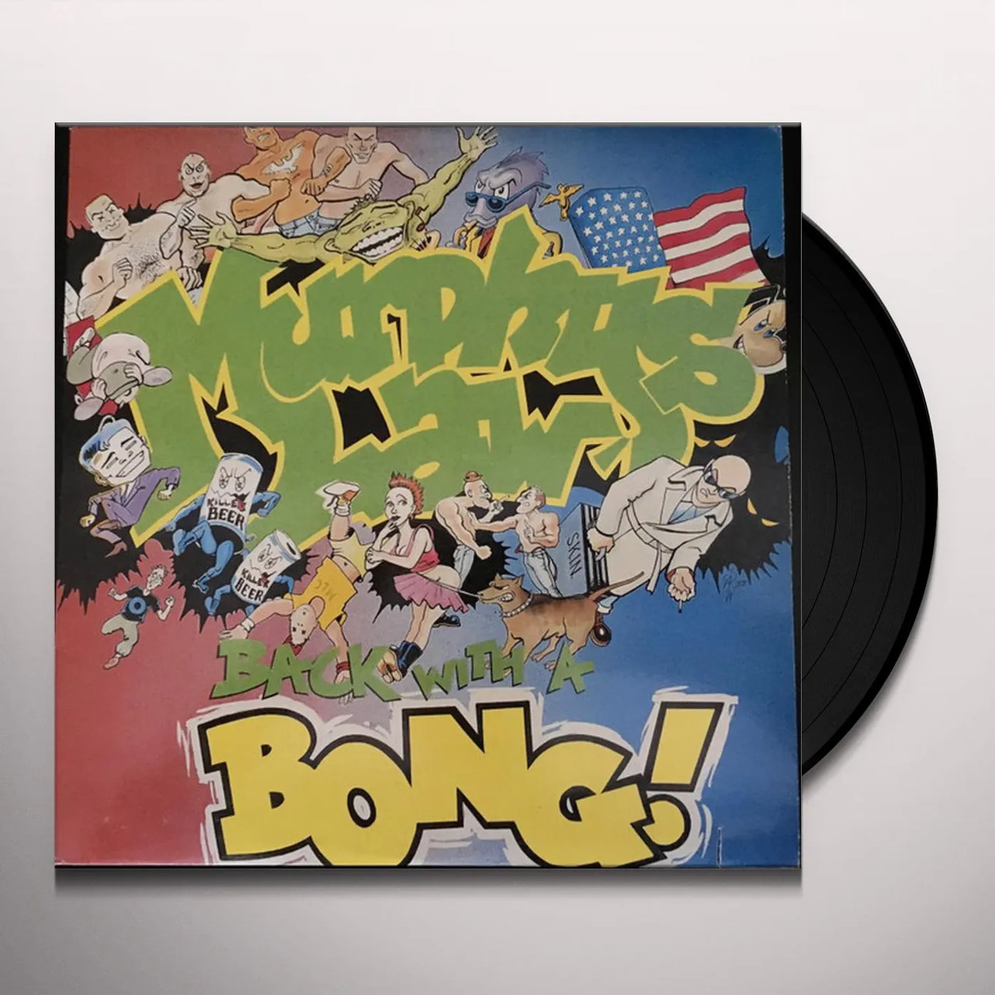 Murphy's Law BACK WITH A BONG! Vinyl Record