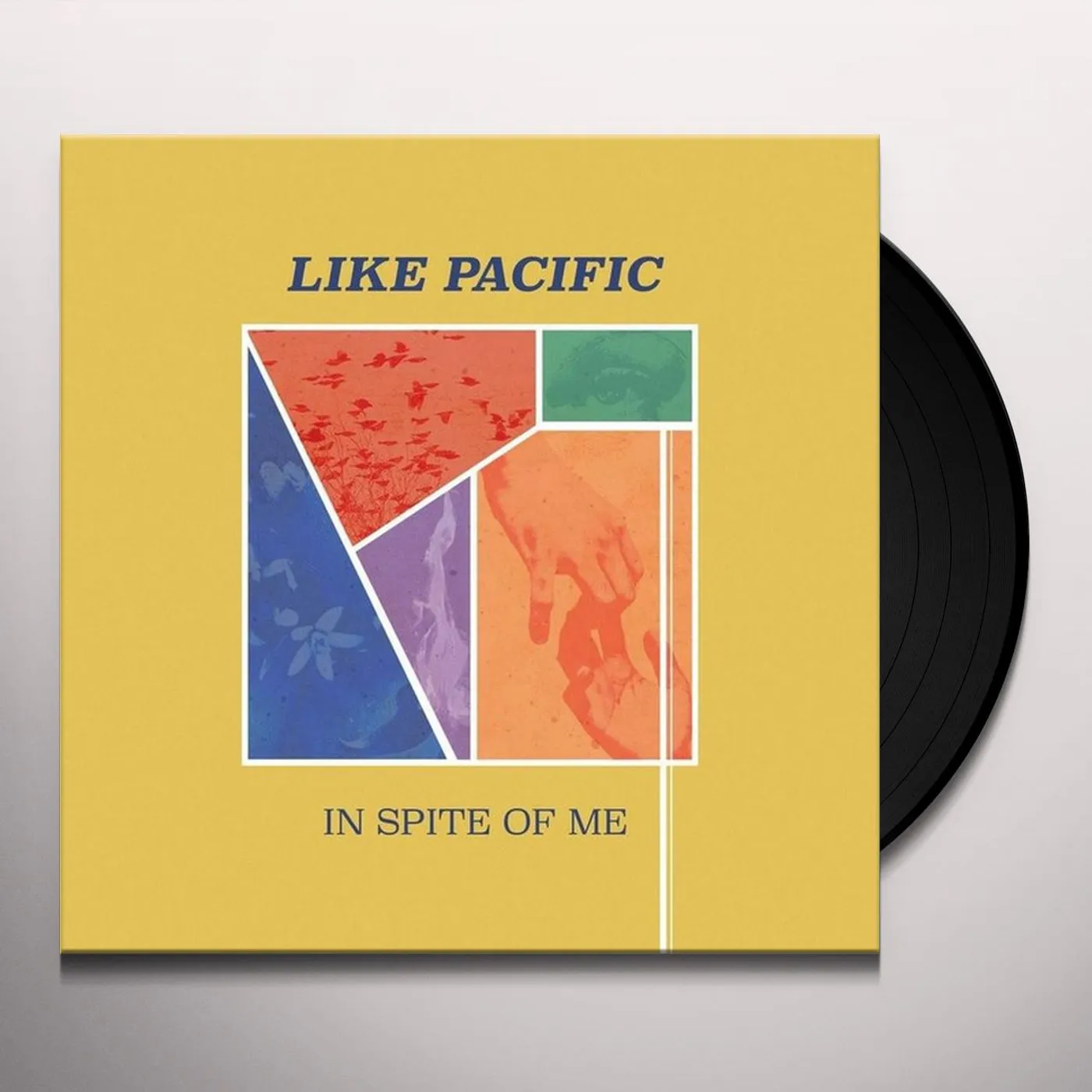 Like Pacific In Spite of Me Vinyl Record