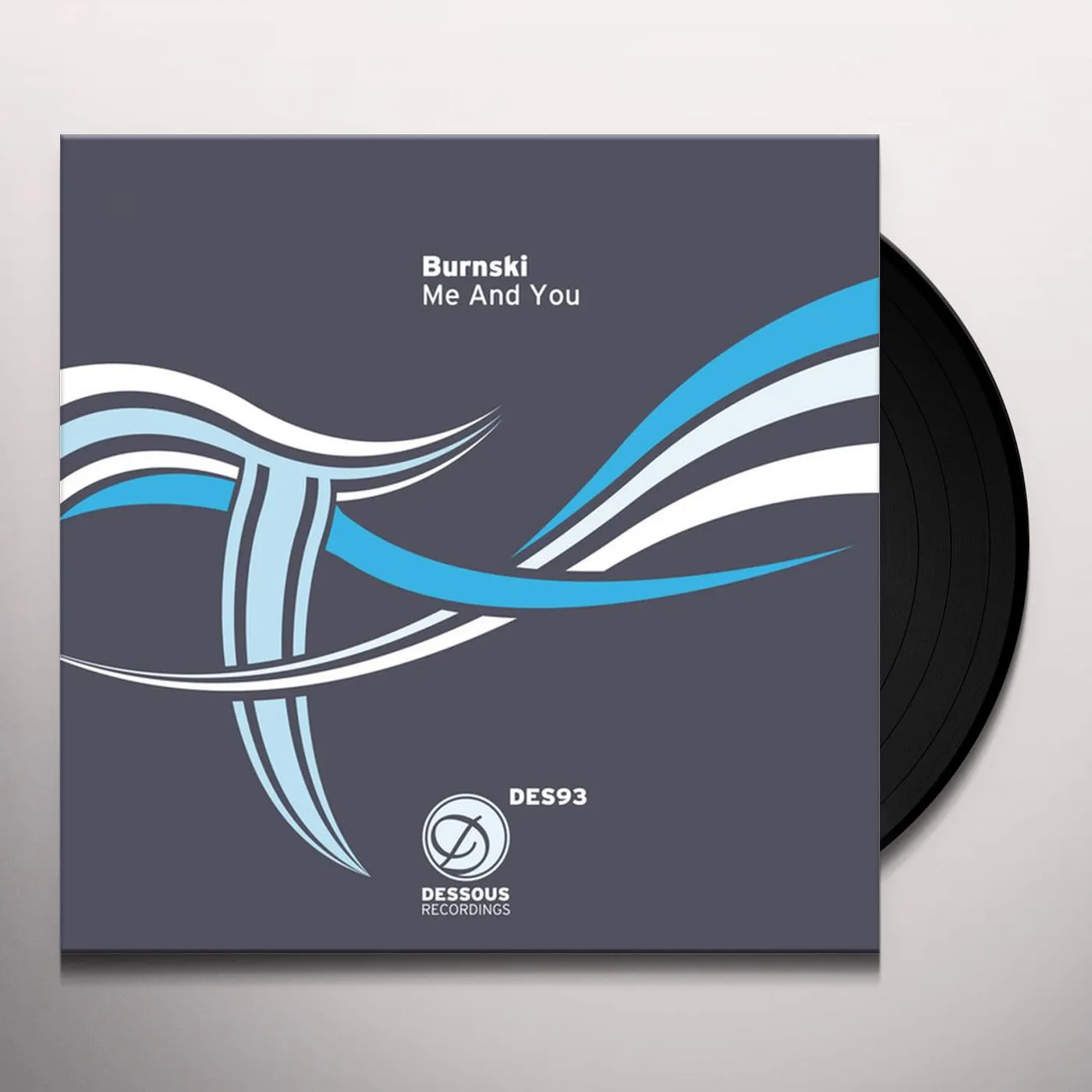 Burnski Me And You Vinyl Record