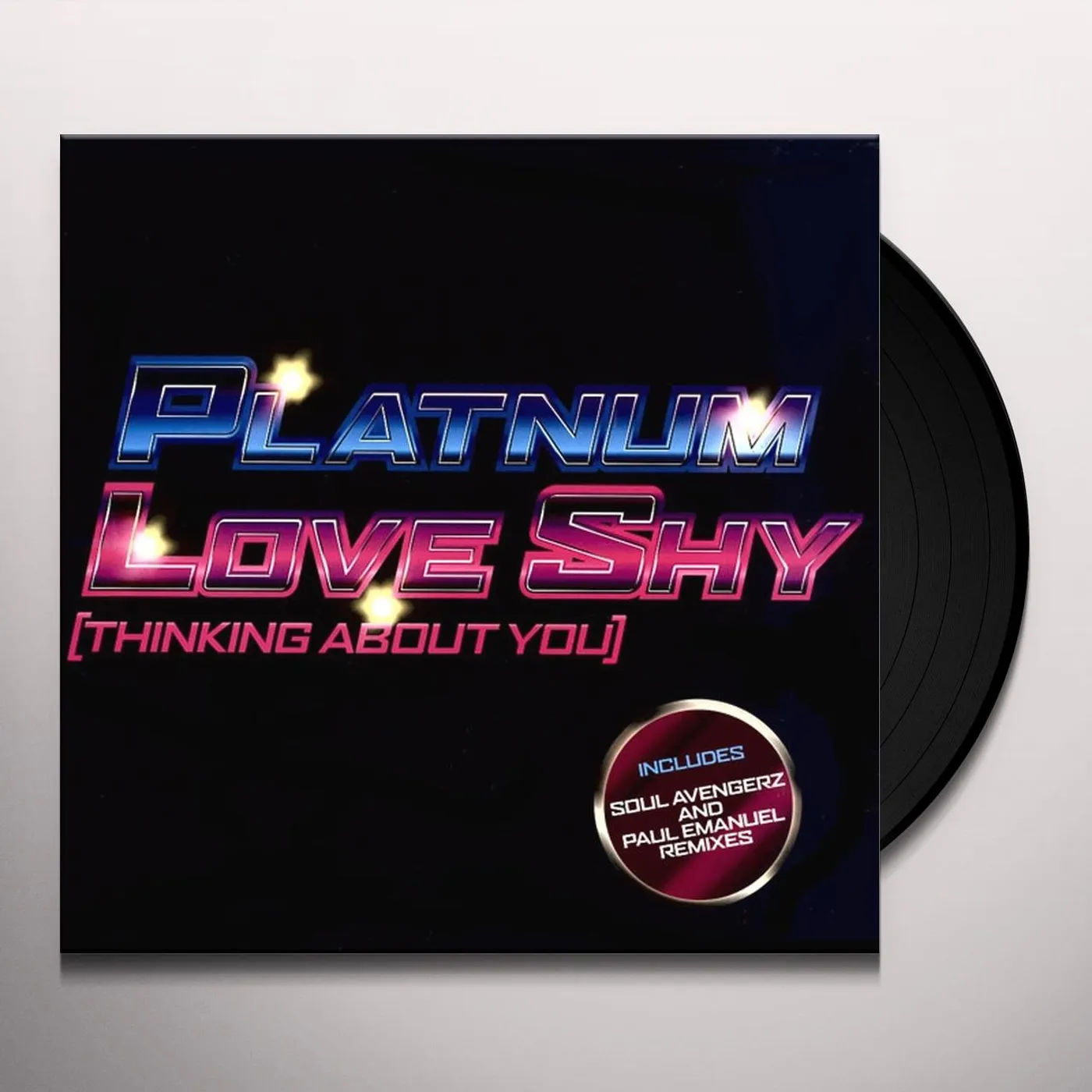 Platnum Love Shy (Thinking About You) Vinyl Record
