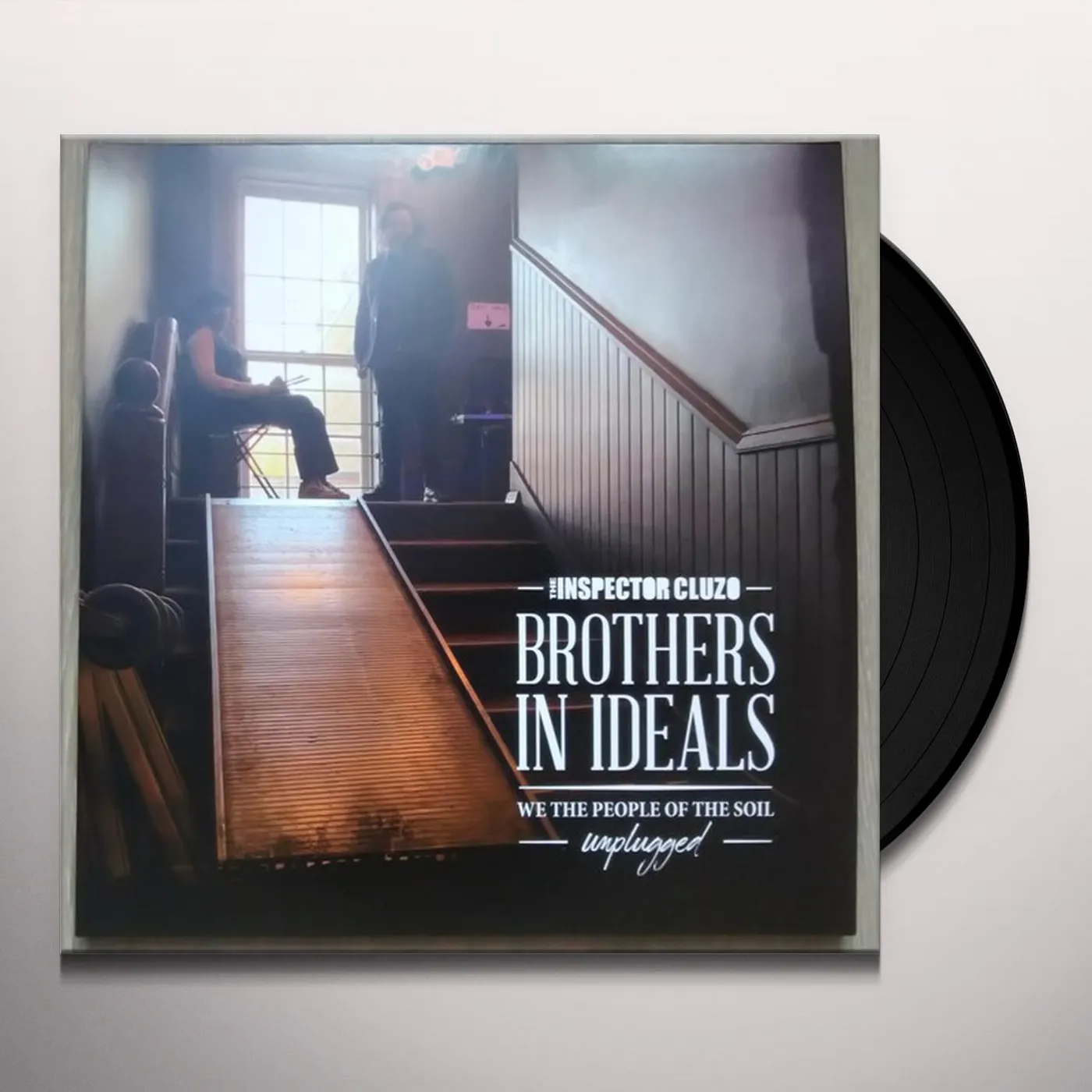 The Inspector Cluzo BROTHERS IN DEALS: WE THE PEOPLE OF THE SOIL Vinyl Record