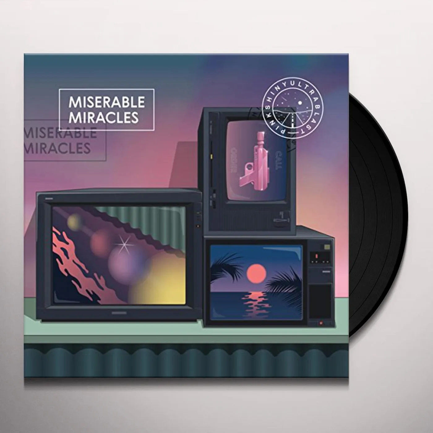 Pinkshinyultrablast MISERABLE MIRACLES Vinyl Record