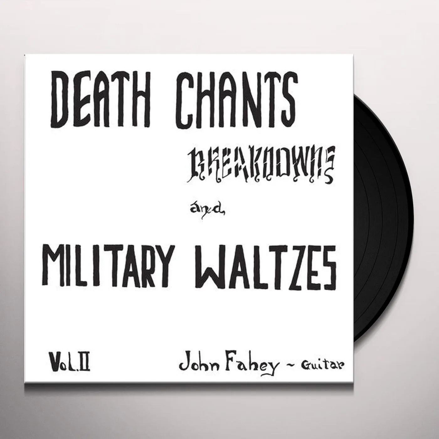 John Fahey DEATH CHANTS - BREAKDOWNS & MILITARY WALTZES Vinyl Record