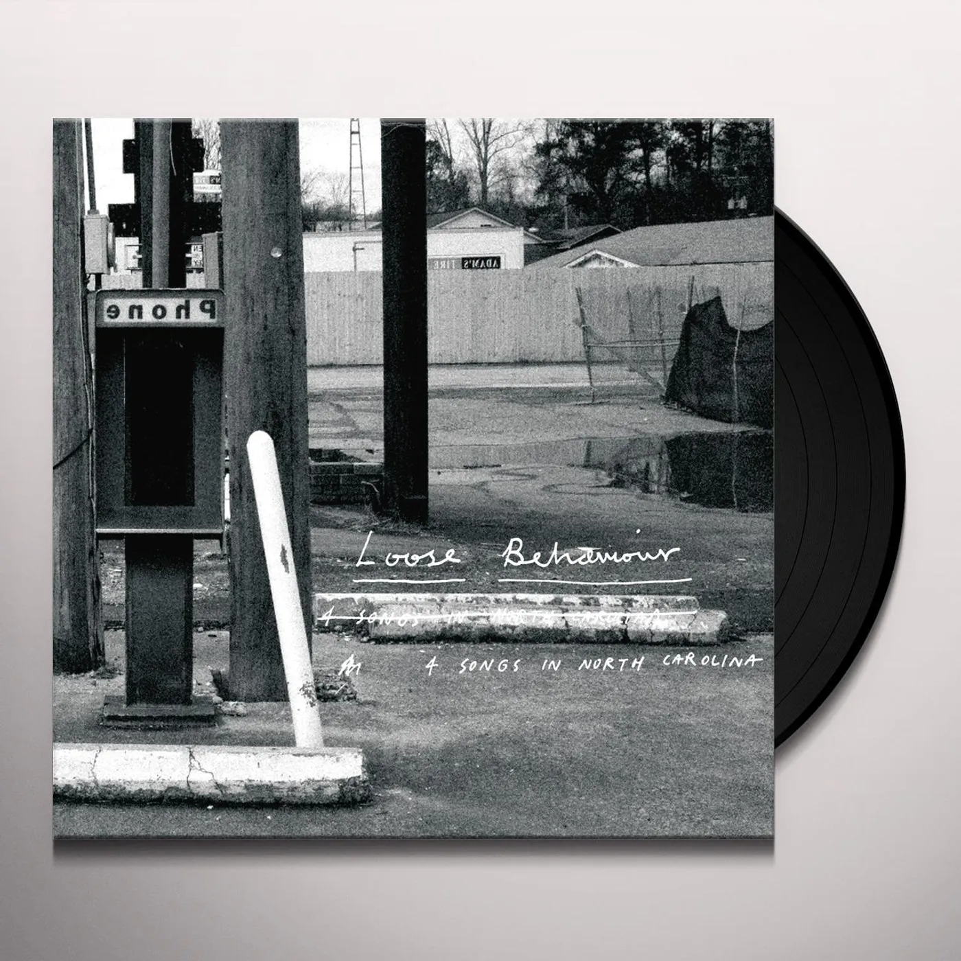 Loose Behaviour 4 Songs in North Carolina Vinyl Record