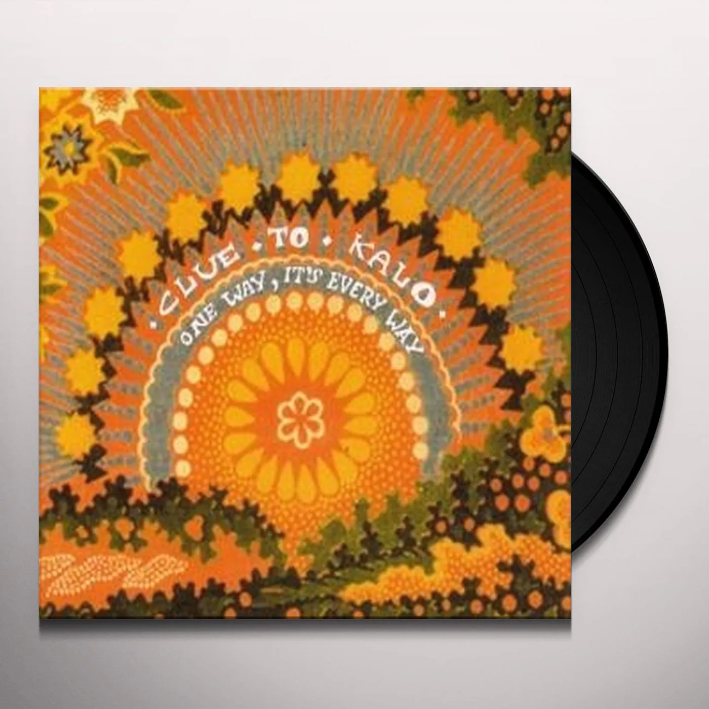 Clue To Kalo ONE WAY ITS EVERY WAY Vinyl Record