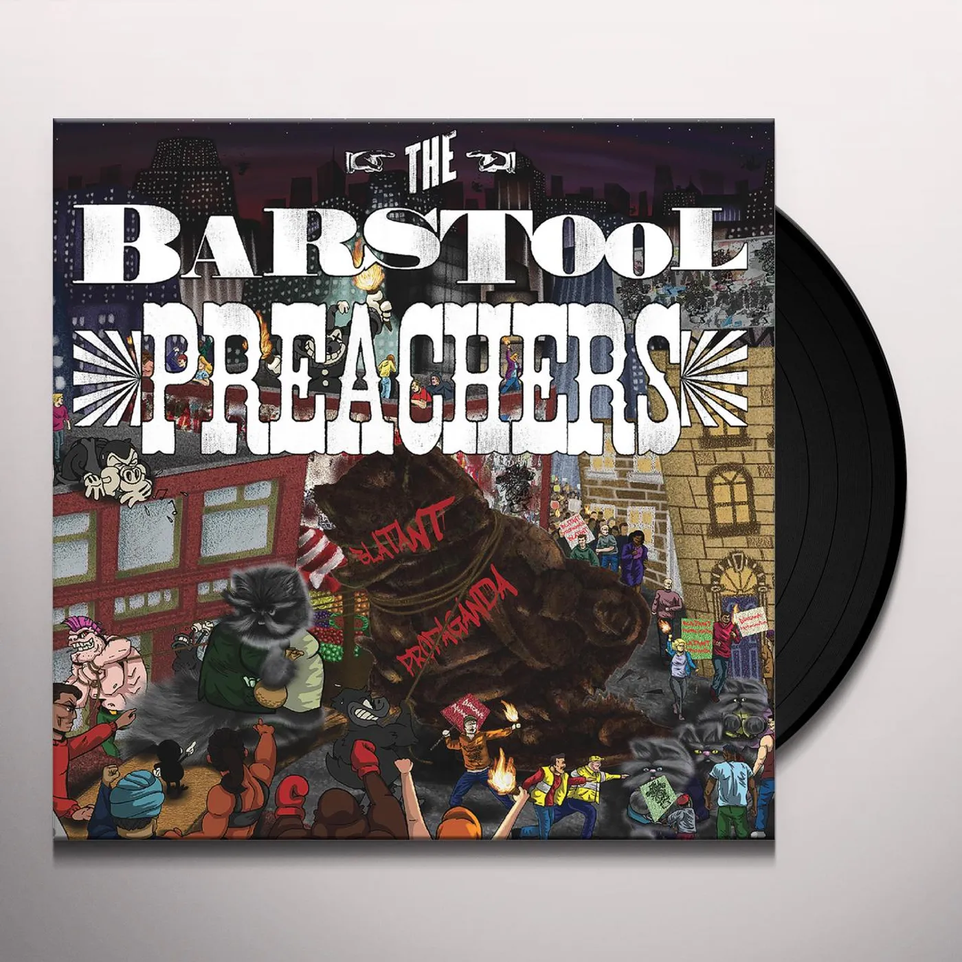 The Bar Stool Preachers Blatant Propaganda Vinyl Record