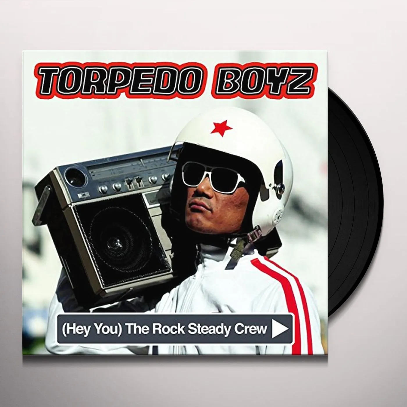 Torpedo Boyz (Hey You) The Rock Steady Crew Vinyl Record