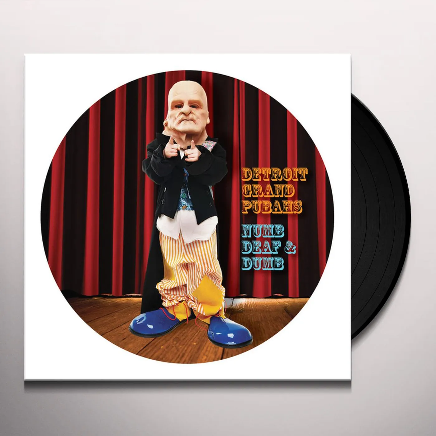 Detroit Grand Pubahs NUMB DEAF & DUMB Vinyl Record