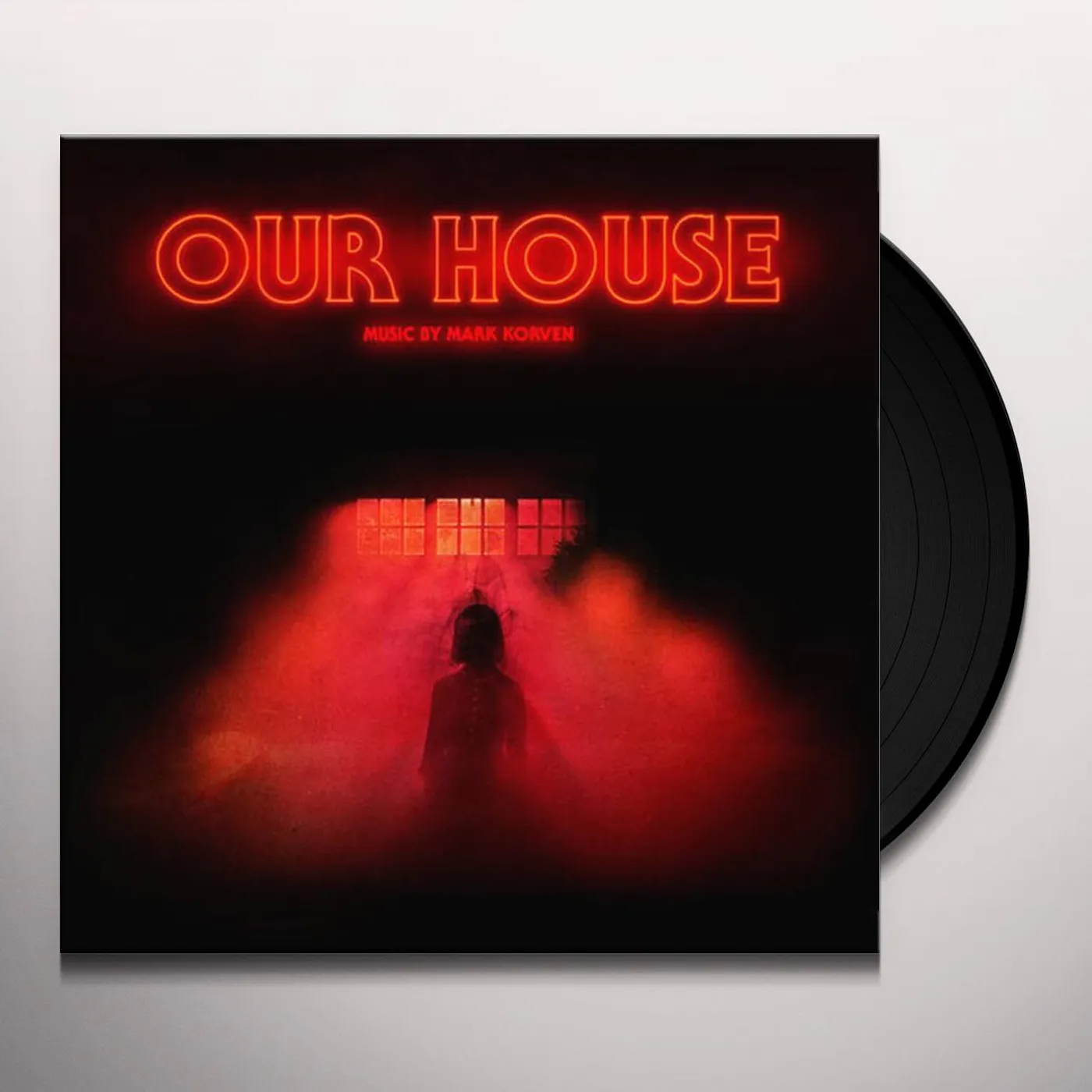 Mark Korven Our House (Original Motion Picture Soundtrack) Vinyl Record