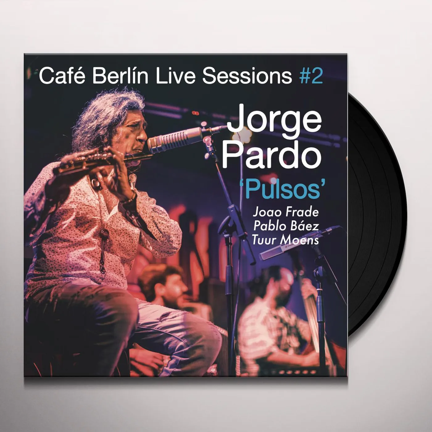 Jorge Pardo CAFE BERLIN LIVE SESSIONS VOL 2 Vinyl Record