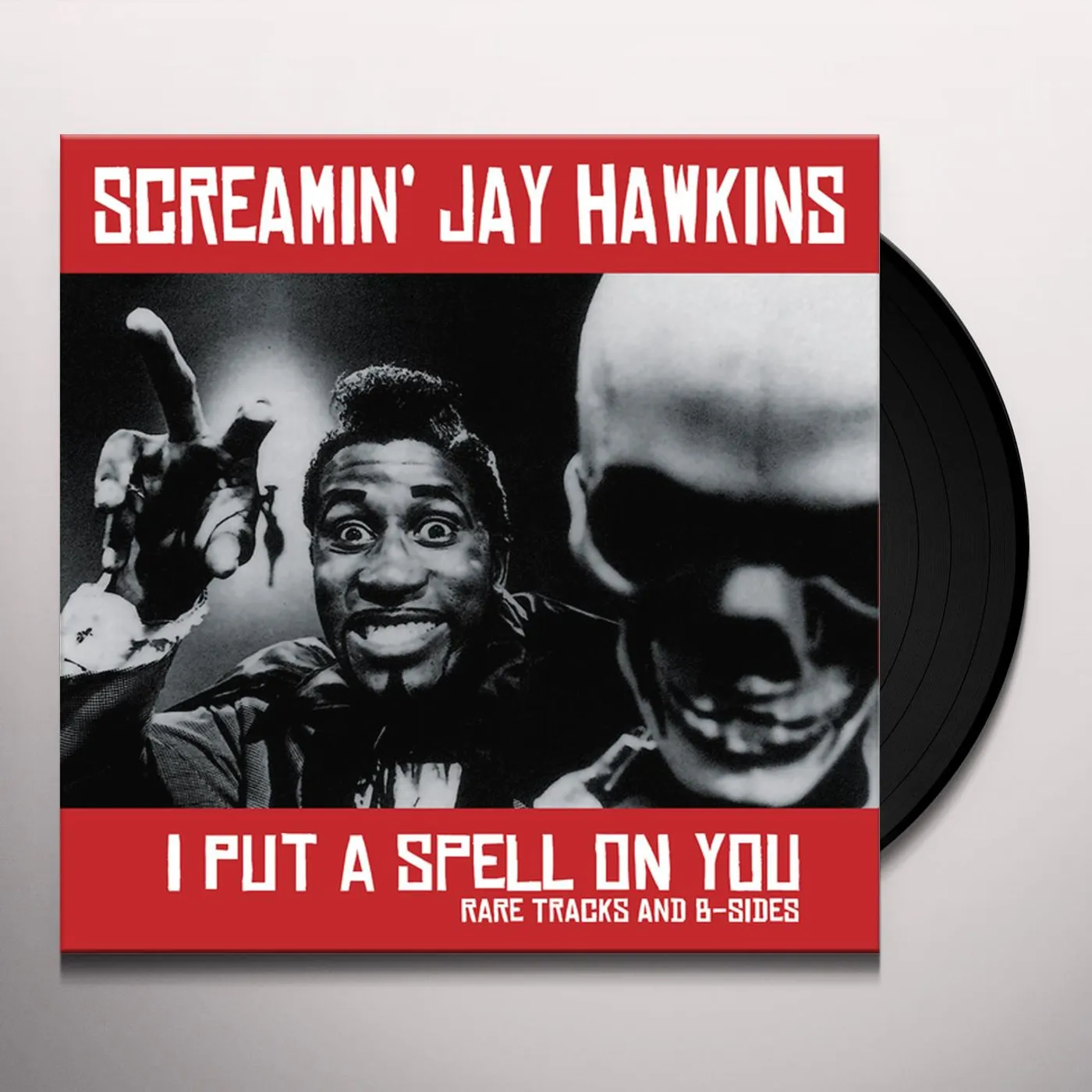 Screamin' Jay Hawkins I PUT A SPELL ON YOU: RARE TRACKS AND B-SIDES Vinyl Record