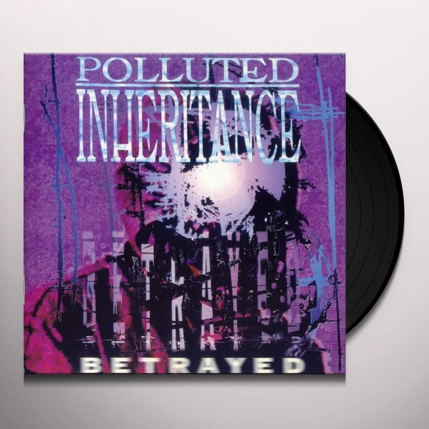 Polluted Inheritance Betrayed Vinyl Record