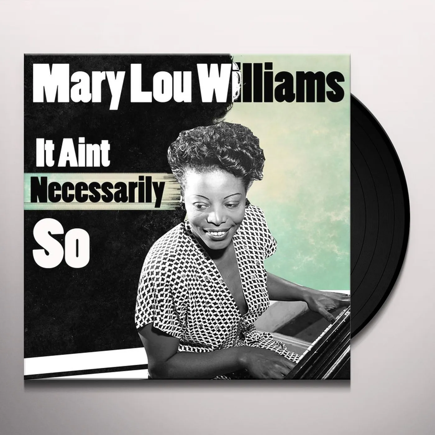 Mary Lou Williams CREDO-IT AIN T NECESSARILY SO Vinyl Record