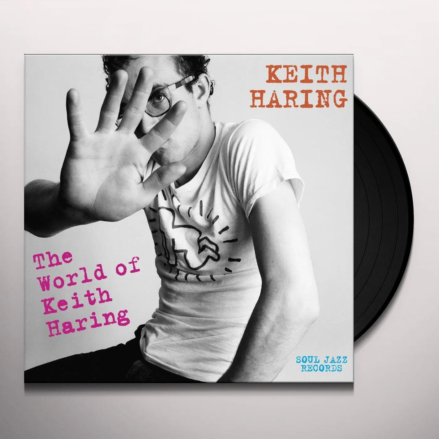 Fab 5 Freddy SOUL JAZZ RECORDS PRESENTS KEITH HARING: WORLD OF Vinyl Record
