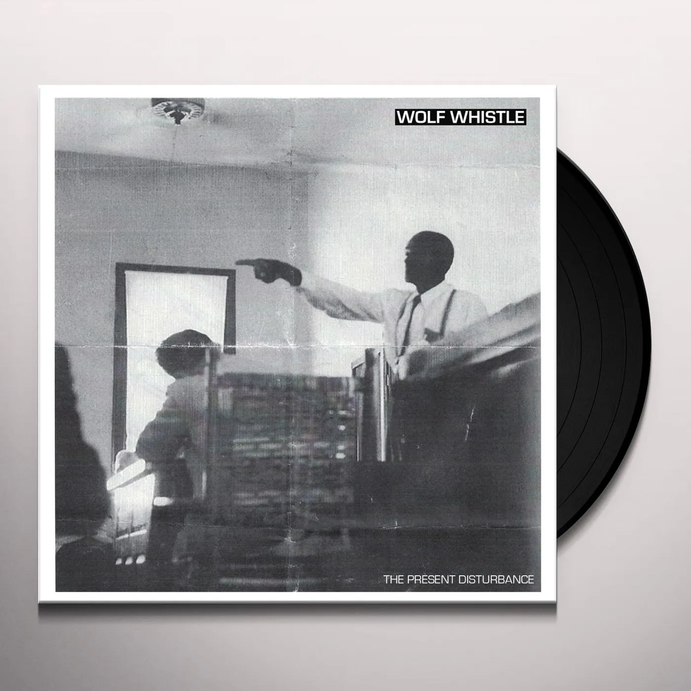 Wolf Whistle PRESENT DISTURBANCE Vinyl Record