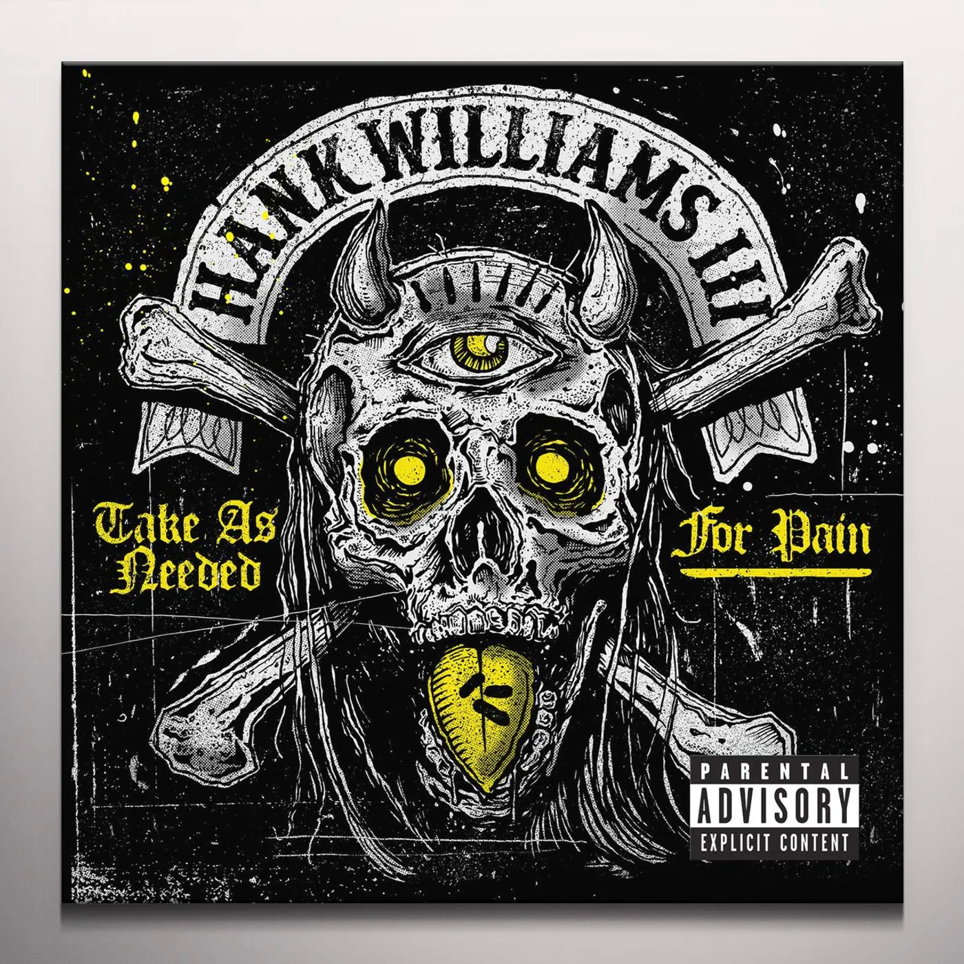 Hank Williams III Take As Needed For Pain Vinyl Record