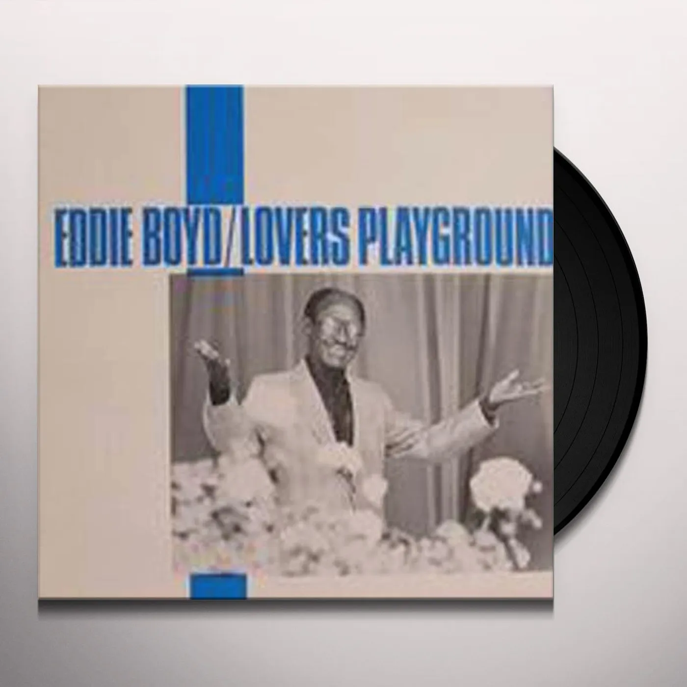 Eddie Boyd LOVERS PLAYGROUND Vinyl Record