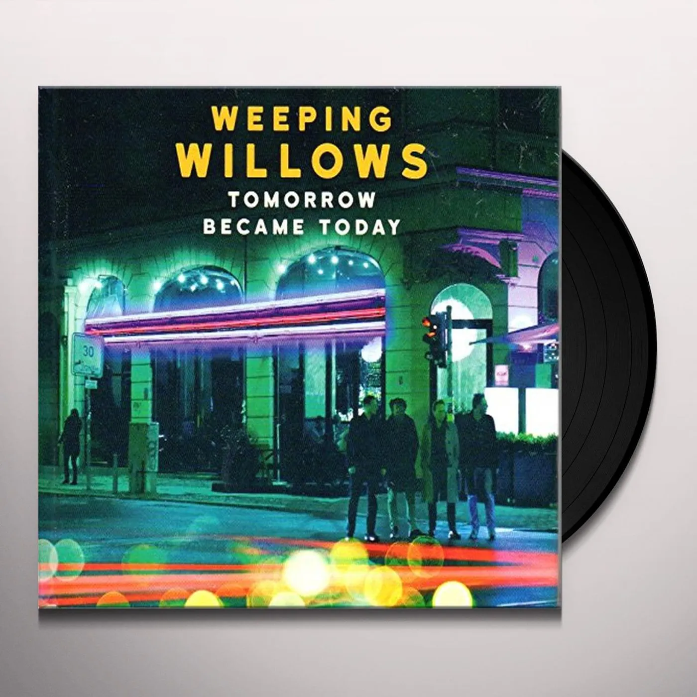 Weeping Willows Tomorrow Became Today Vinyl Record