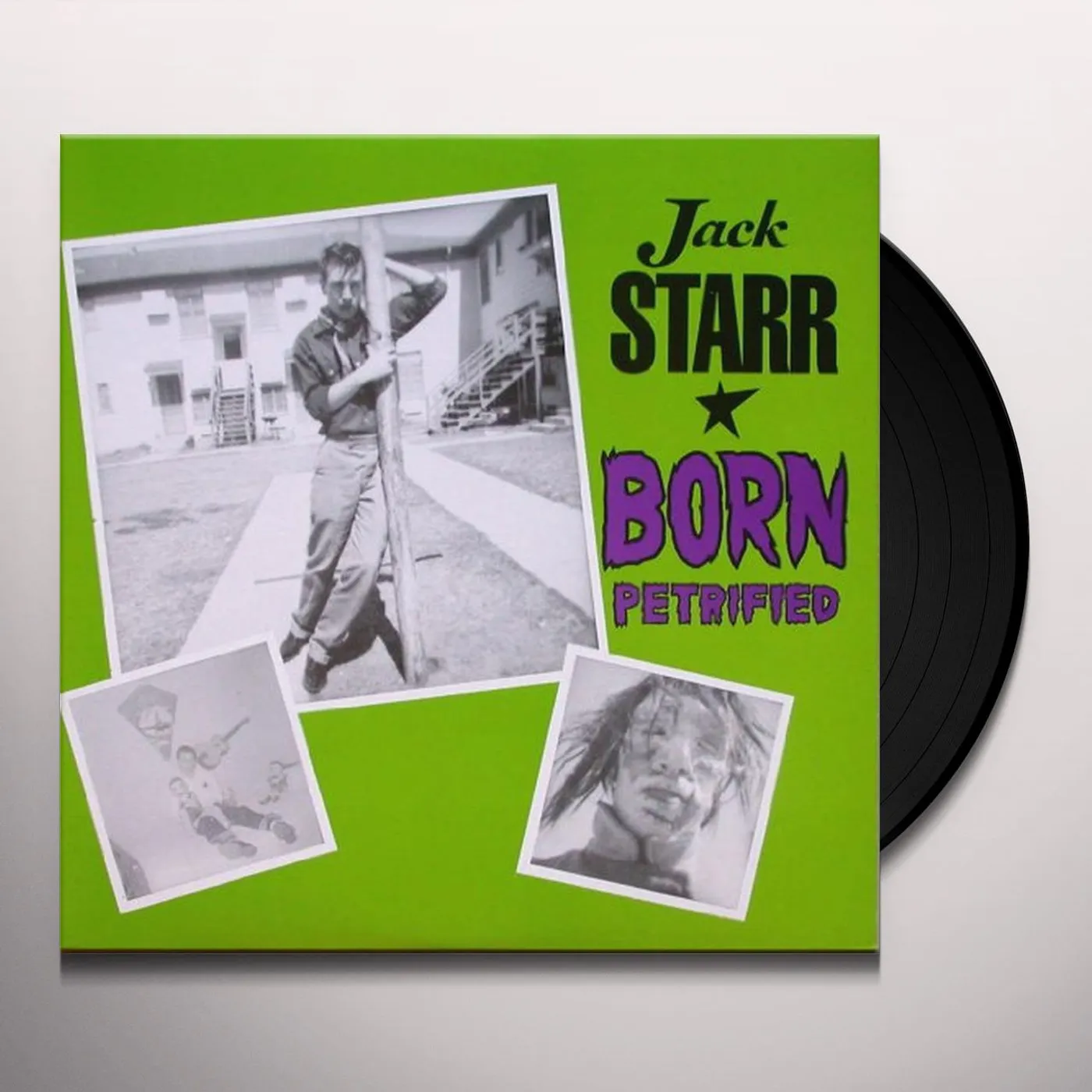 Jack Starr Born Petrified Vinyl Record