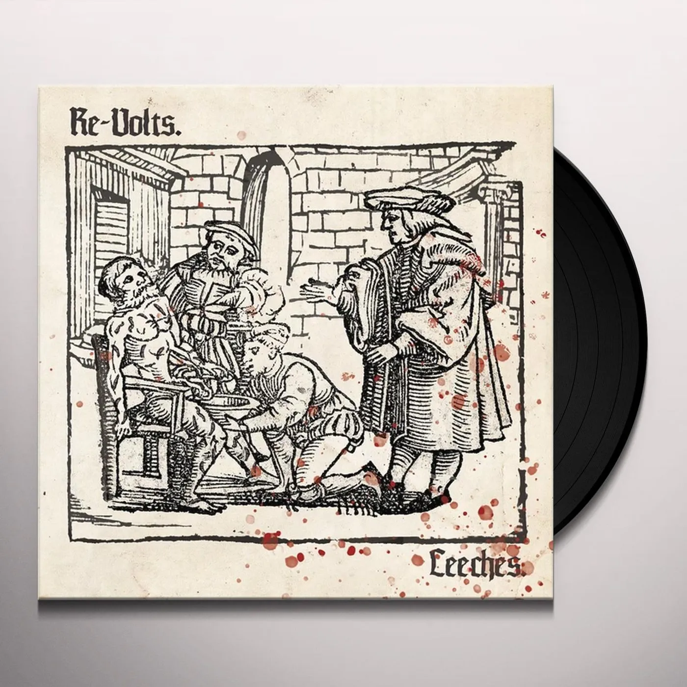 Re-Volts Leeches Vinyl Record