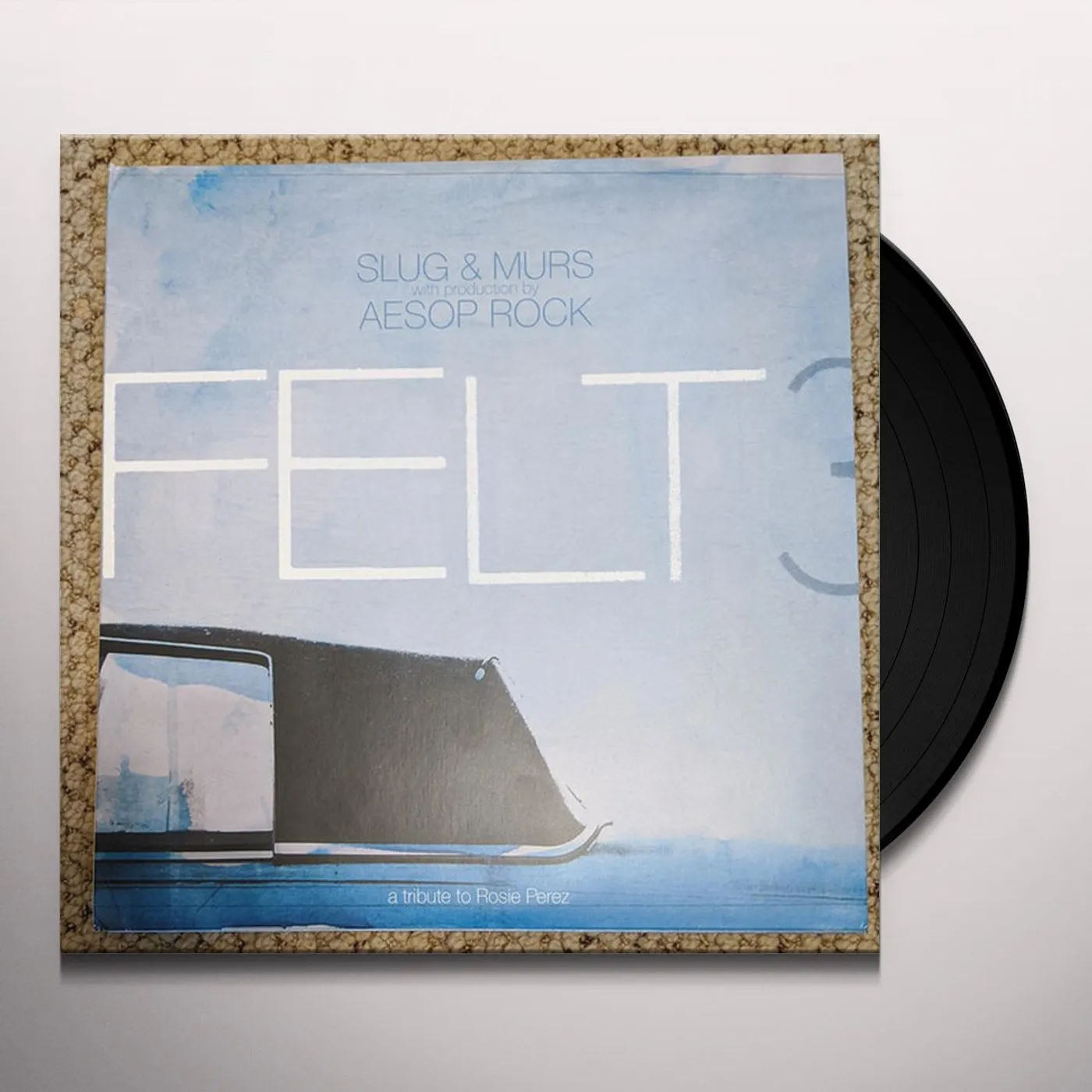 Felt 3: A Tribute To Rosie Perez Vinyl Record