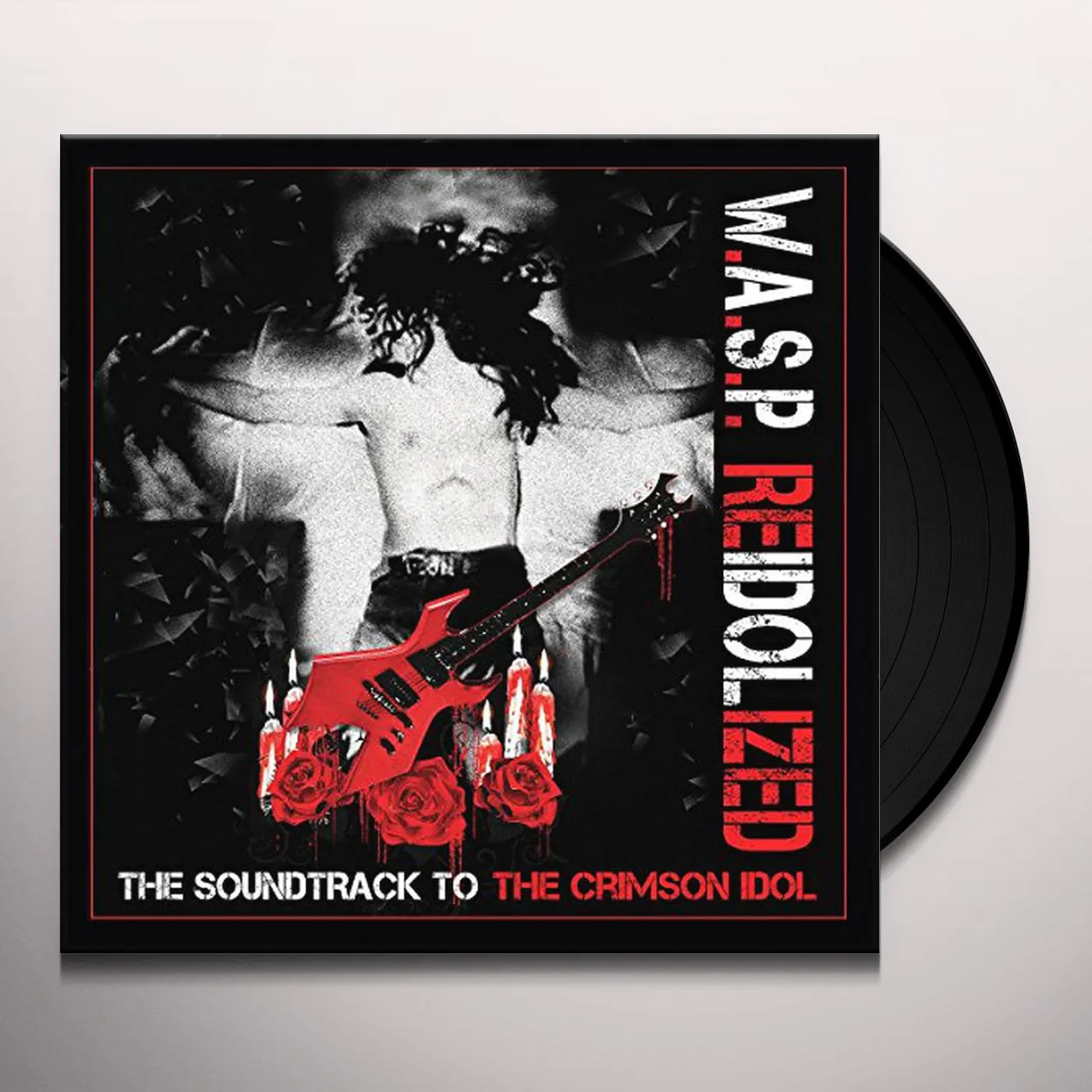 W.A.S.P. REIDOLIZED (SOUNDTRACK TO THE CRIMSON IDOL) Vinyl Record