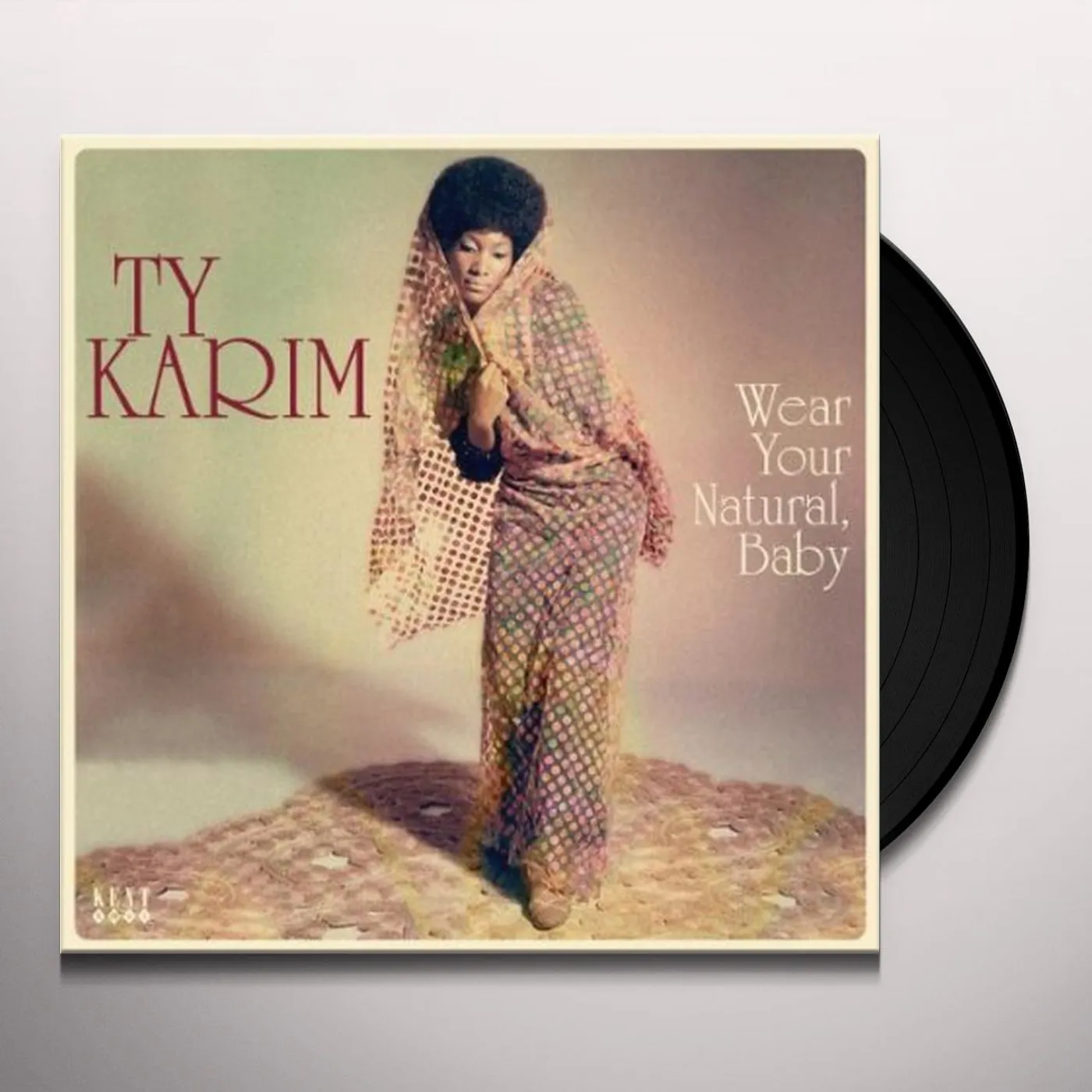 Ty Karim WEAR YOUR NATURAL BABY Vinyl Record