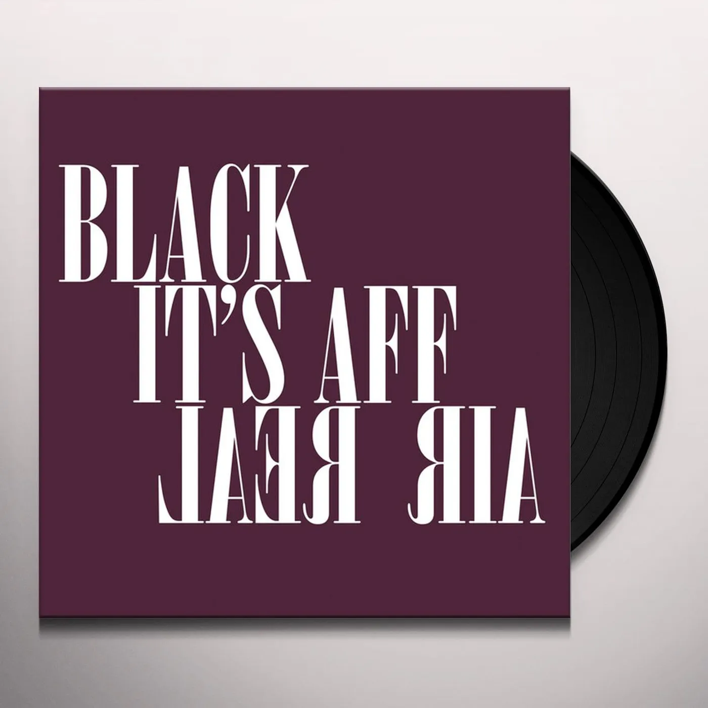 Black Affair ITS REAL Vinyl Record