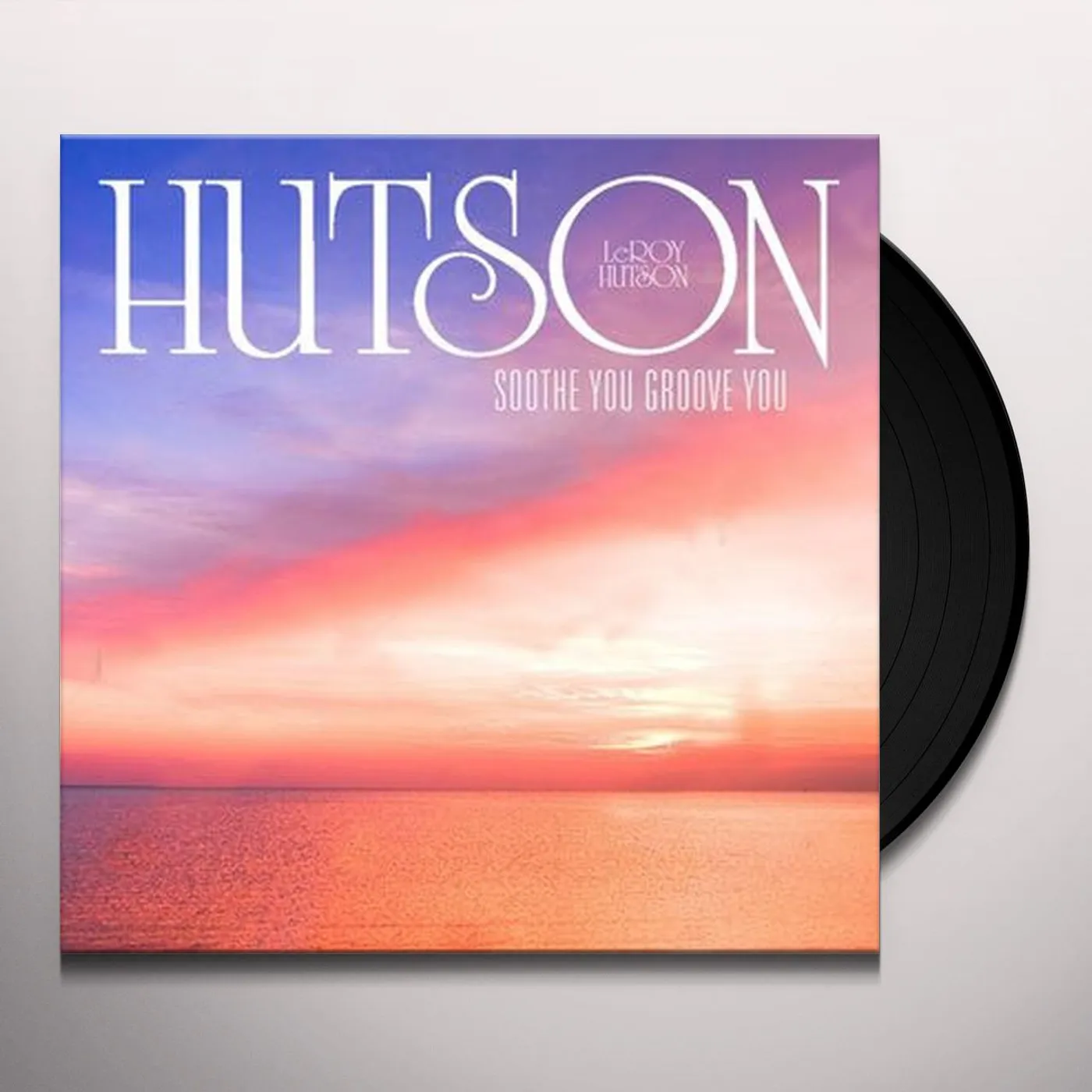 Leroy Hutson SOOTHE YOU GROOVE YOU Vinyl Record