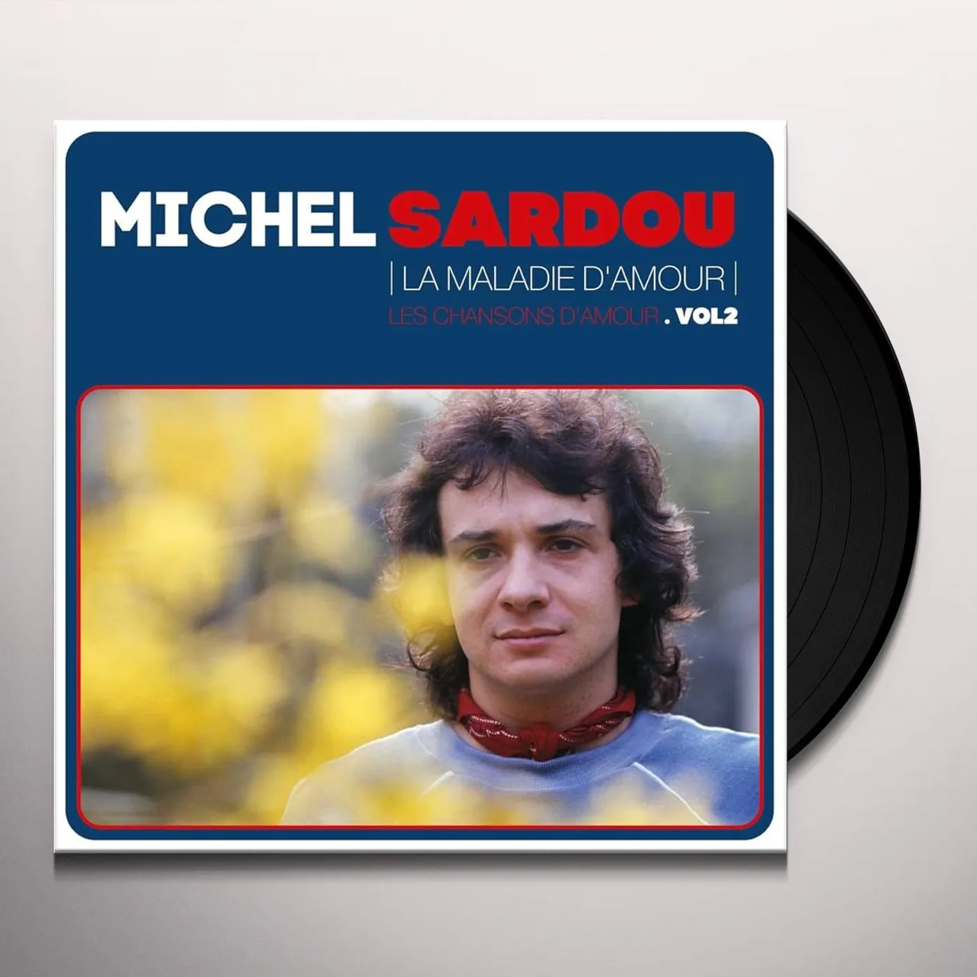 Michel Sardou LA MALADIE D'AMOUR: LES CHANSONS D'AMOUR VOL 2 Vinyl Record