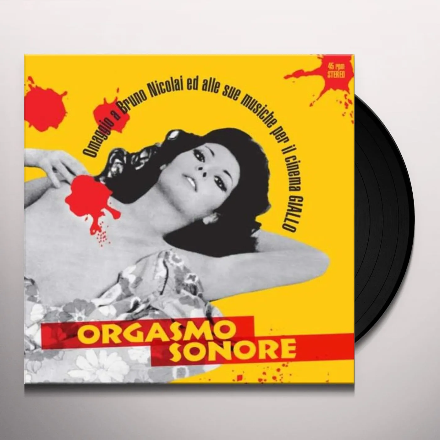 Orgasmo Sonore OMAGGIO A BRUNO NICOLAI ED ALLE SUE MUSICHE PER IL (Vinyl)