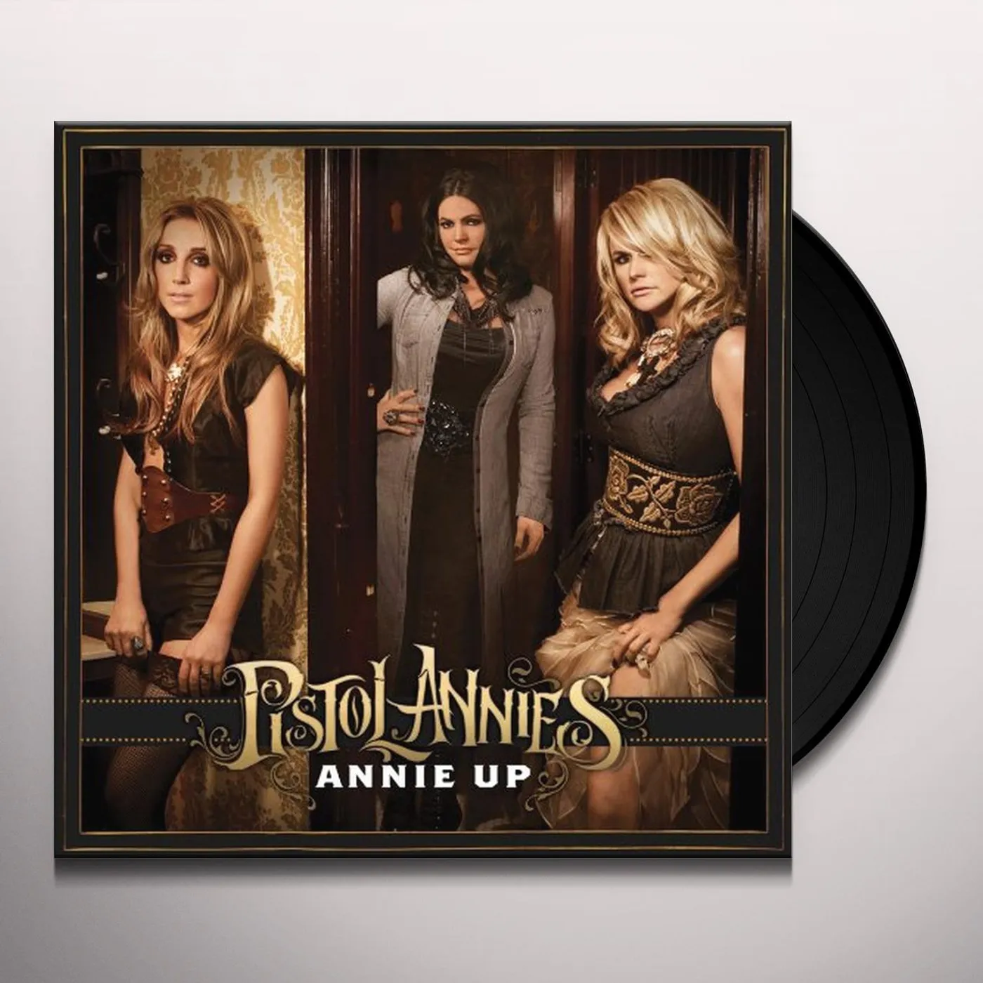 Pistol Annies ANNIE UP (Vinyl)