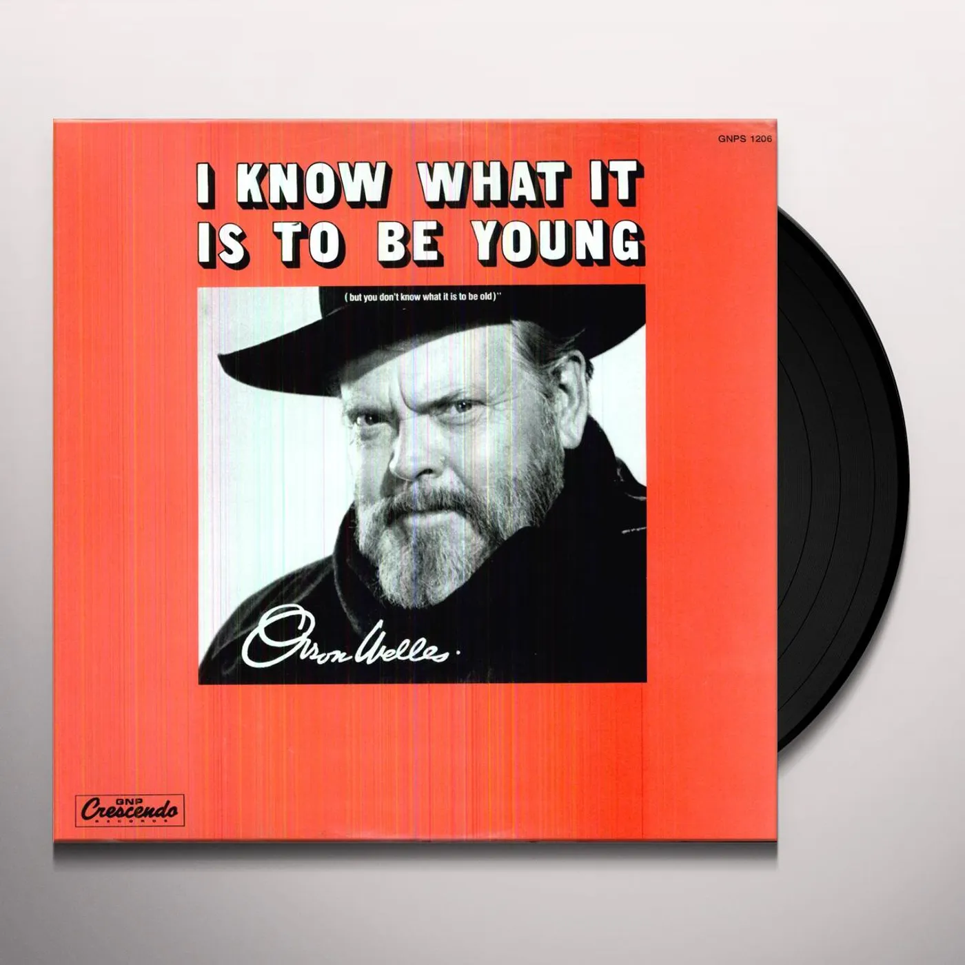 Orson Welles KNOW WHAT IT IS TO BE Vinyl Record