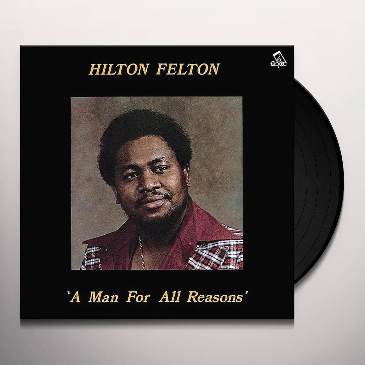 Hilton Felton MAN FOR ALL REASONS Vinyl Record