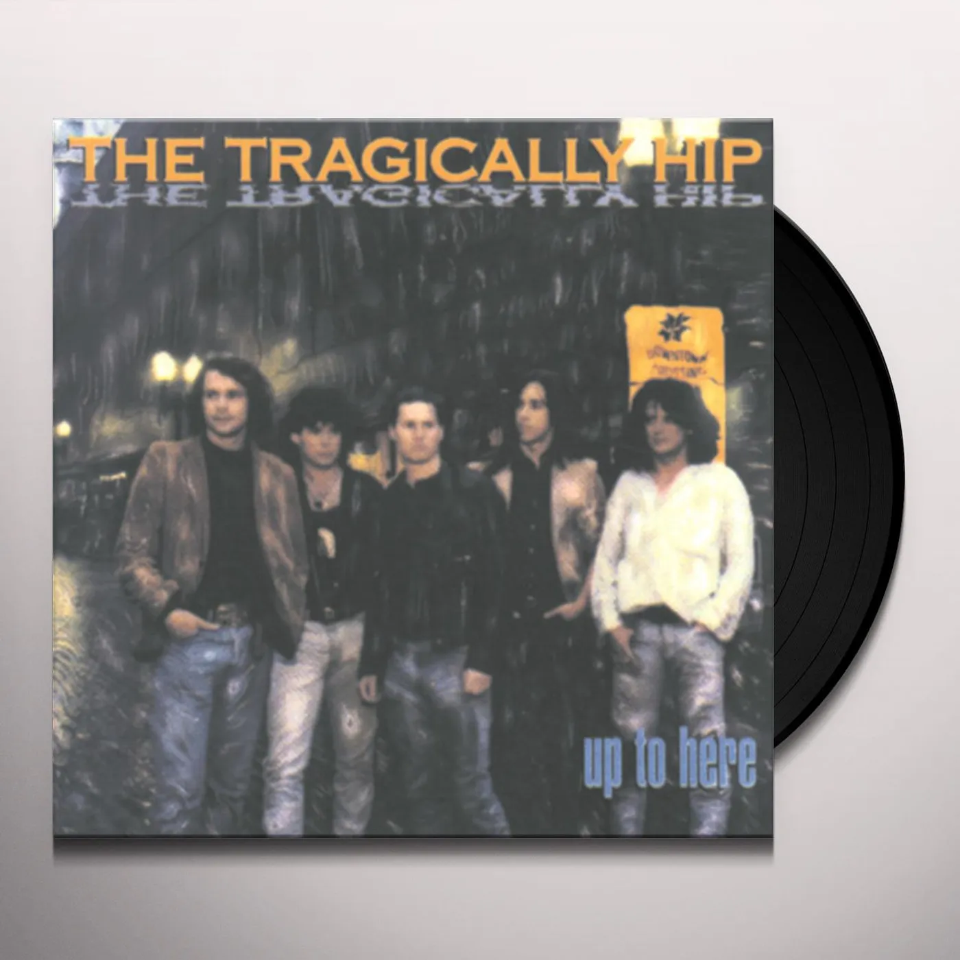 The Tragically Hip Up To Here Vinyl Record