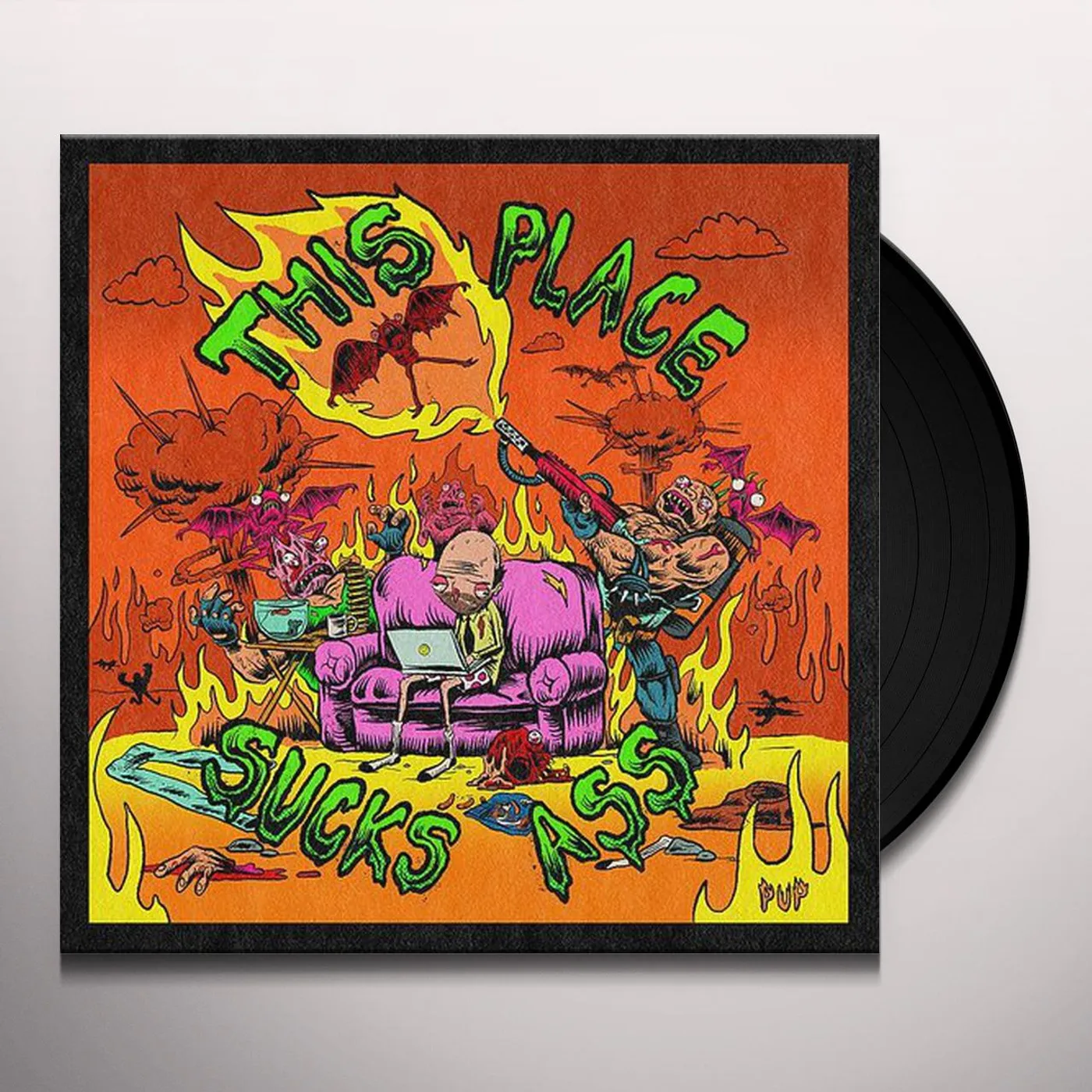 PUP This Place Sucks Ass Vinyl Record