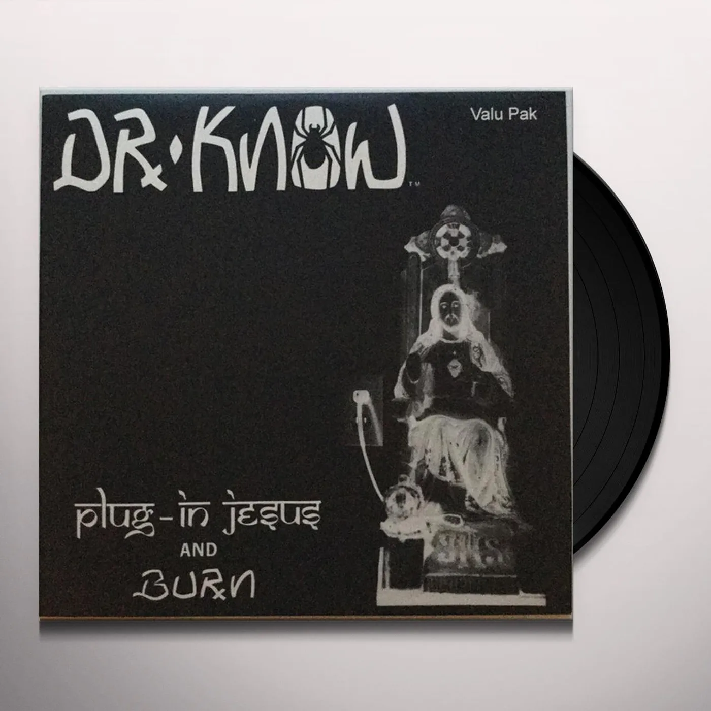 Dr. Know PLUG IN JESUS / BURN Vinyl Record