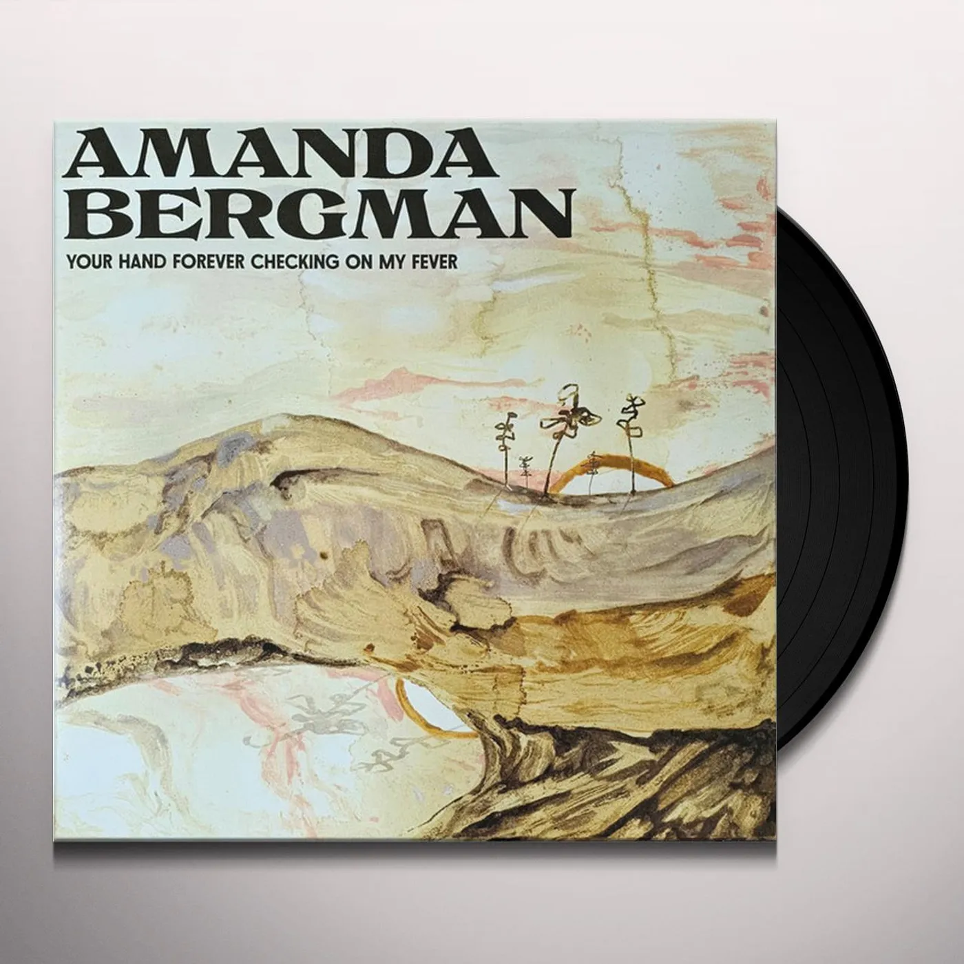 Amanda Bergman YOUR HAND FOREVER CHECKING ON MY FEVER Vinyl Record