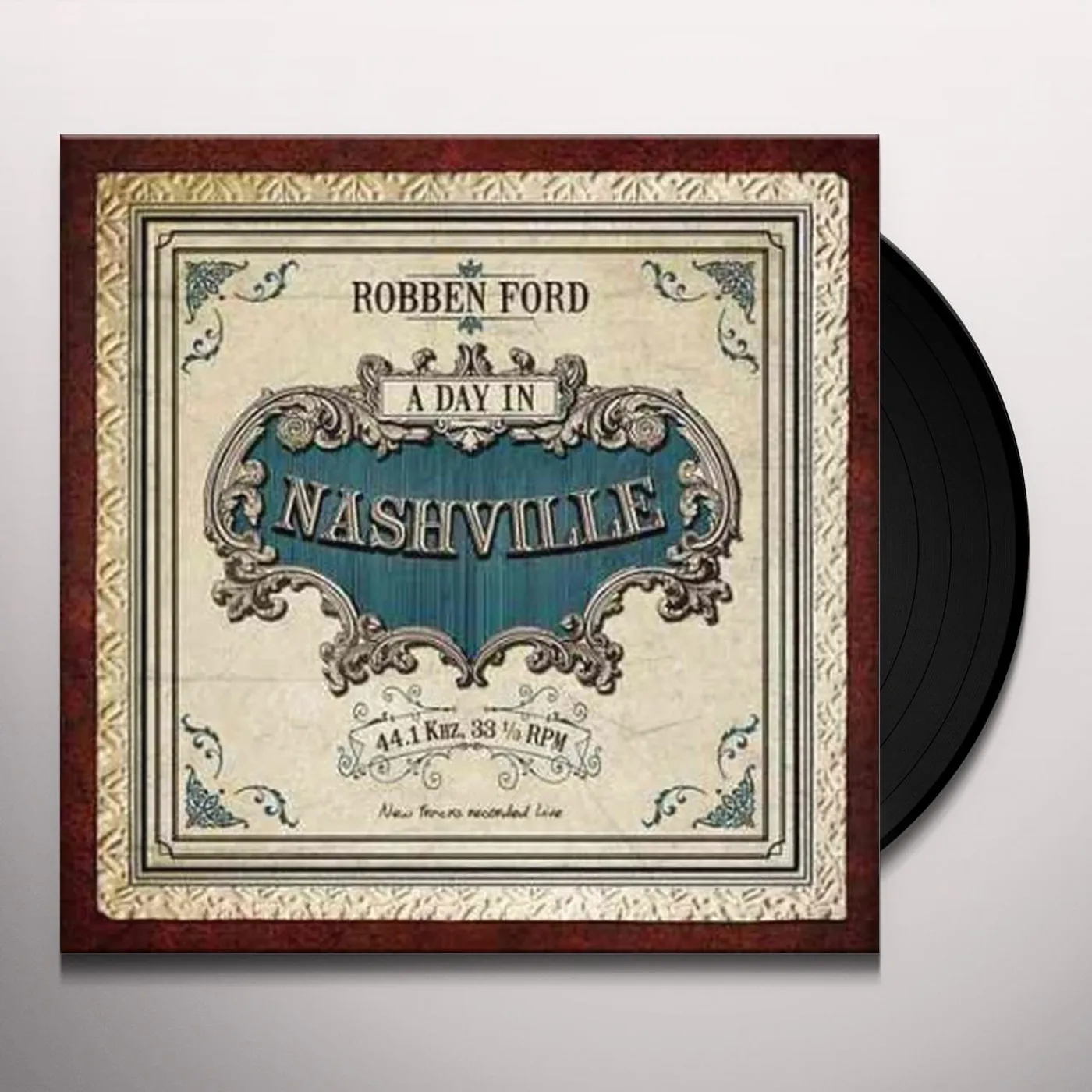 Robben Ford DAY IN NASHVILLE Vinyl Record