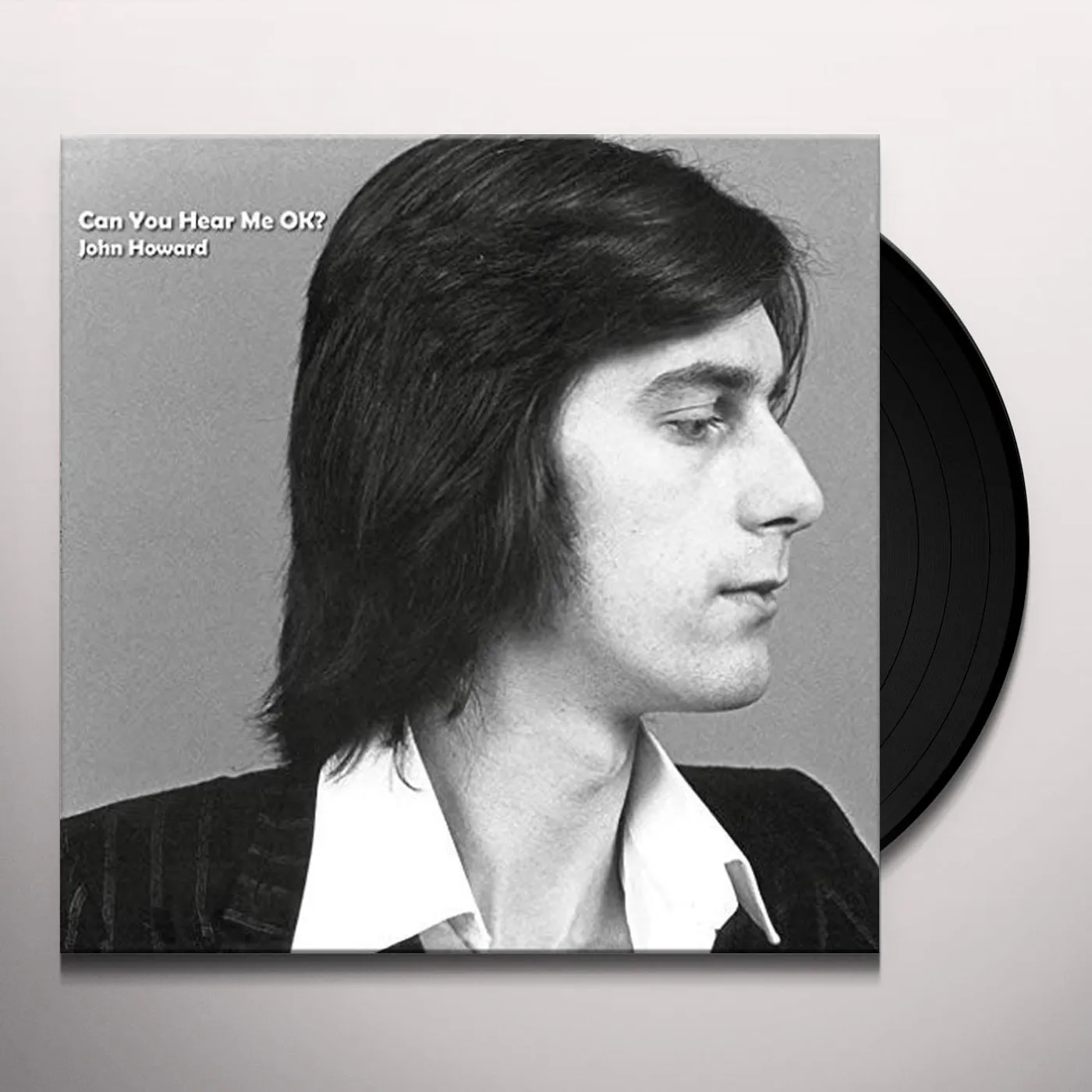 John Howard CAN YOU HEAR ME OK? Vinyl Record