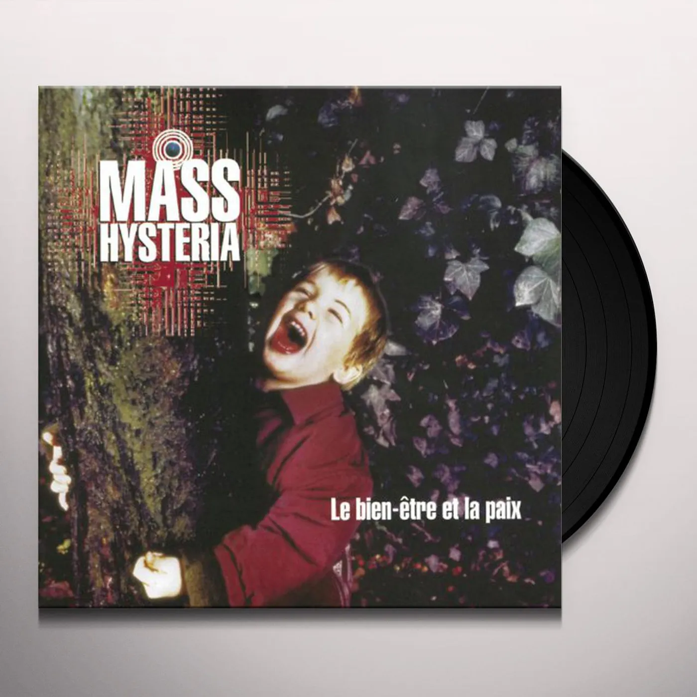 Mass Hysteria LE BIEN-ETRE ET LA PAIX Vinyl Record