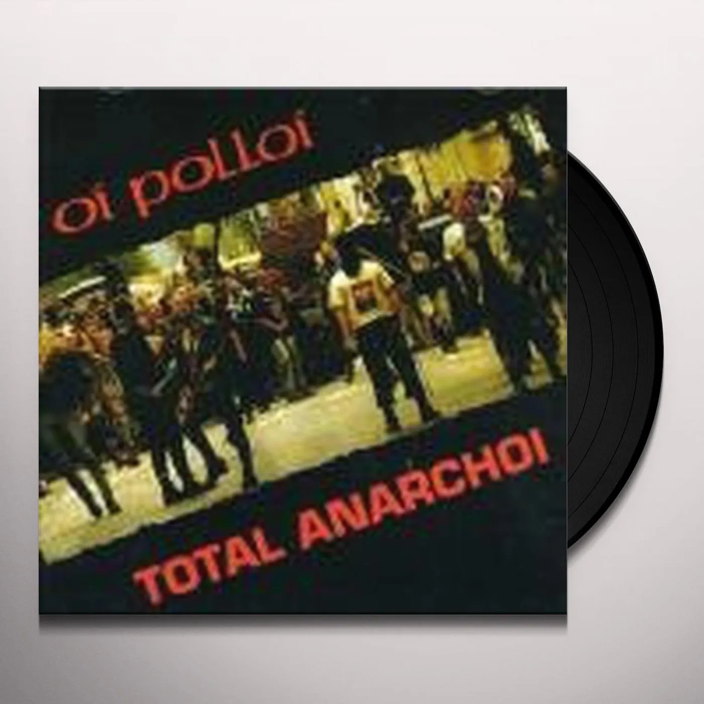 Oi Polloi TOTAL ANARCHOI Vinyl Record
