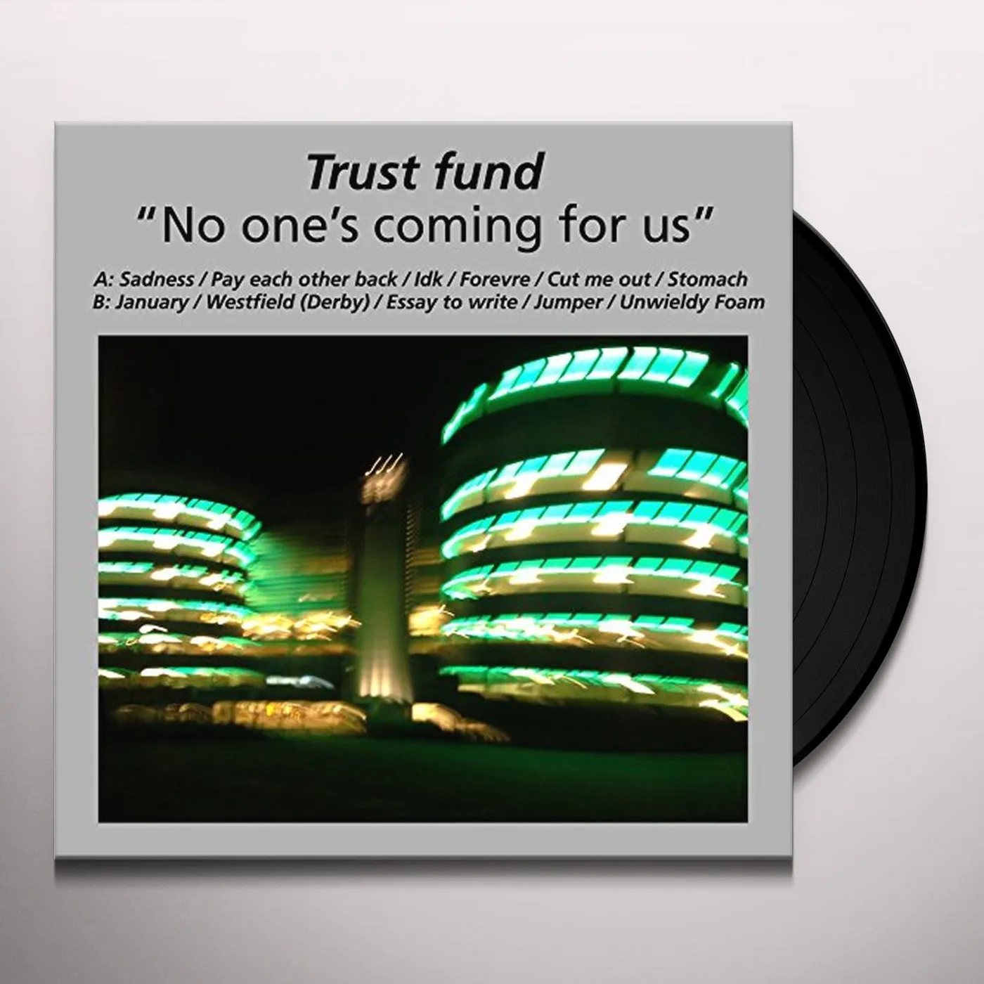 Trust Fund No One's Coming For Us Vinyl Record