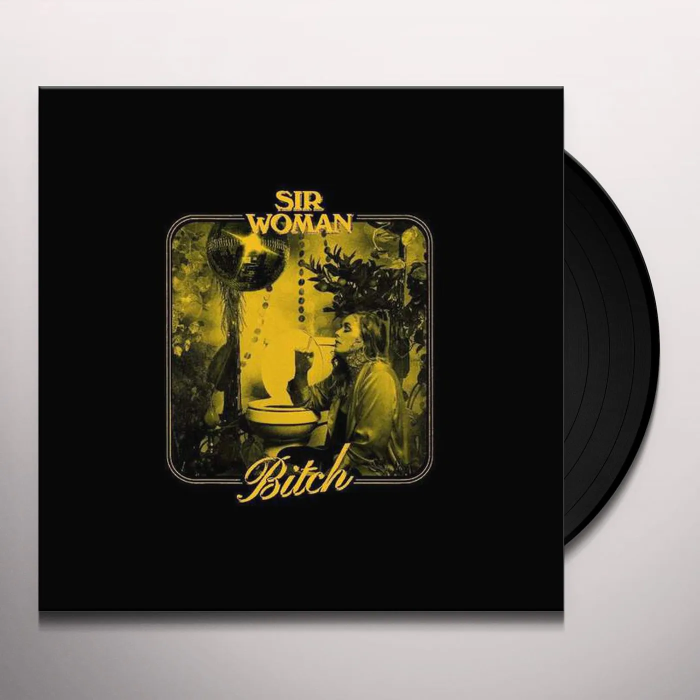 Sir Woman Bitch Vinyl Record