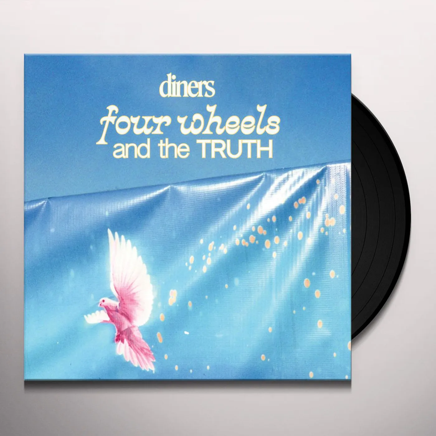 Diners Four Wheels and the Truth Vinyl Record