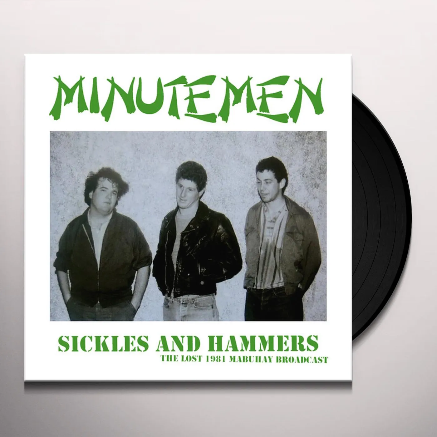 Minutemen SICKLES & HAMMERS: LOST 1981 MABUHAY BROADCAST Vinyl Record