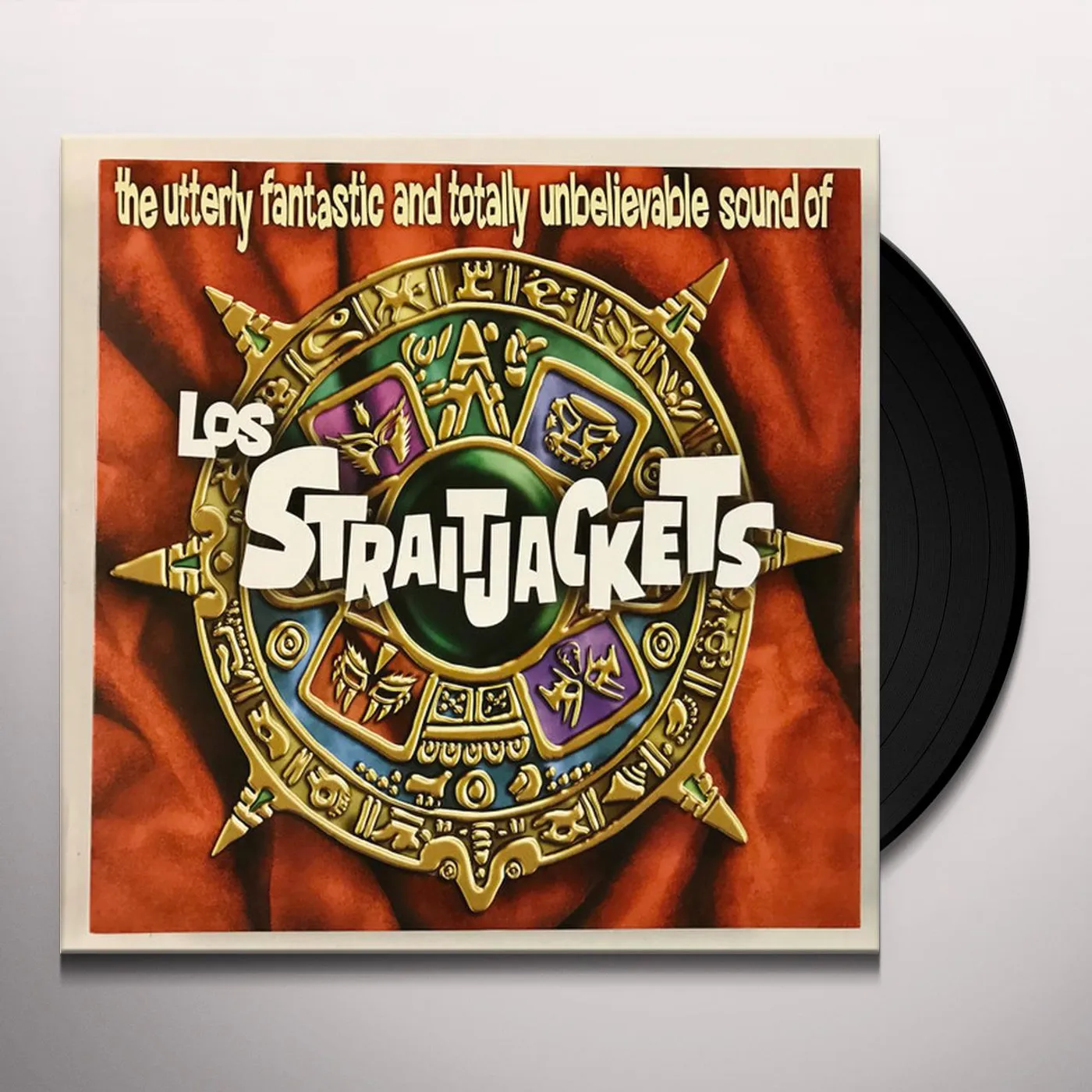 UTTERLY FANTASTIC & TOTALLY UNBELIEVABLE SOUNDS OF LOS STRAITJACKETS Vinyl Record