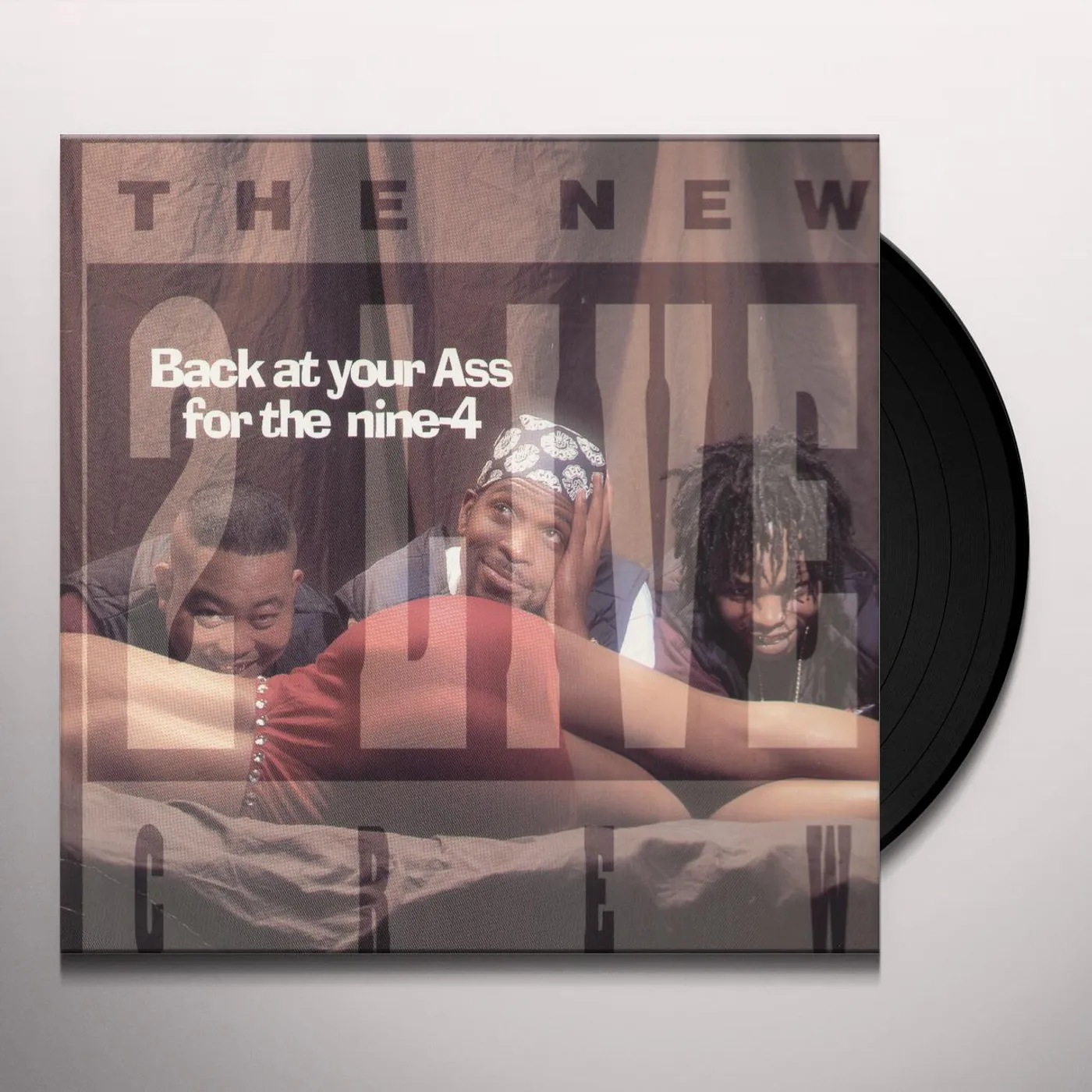 2 LIVE CREW BACK AT YOUR ASS FOR THE NINE-4 (CLEAN) Vinyl Record - Clean
