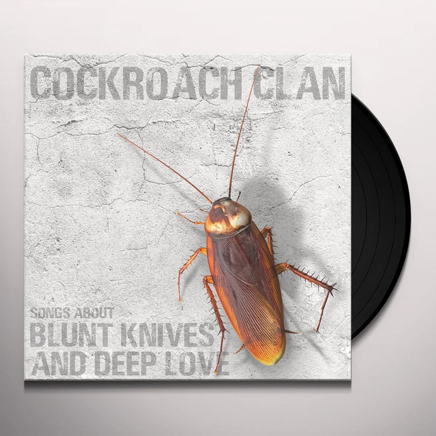 Cockroach Clan Songs About Blunt Knives and Deep Love Vinyl Record